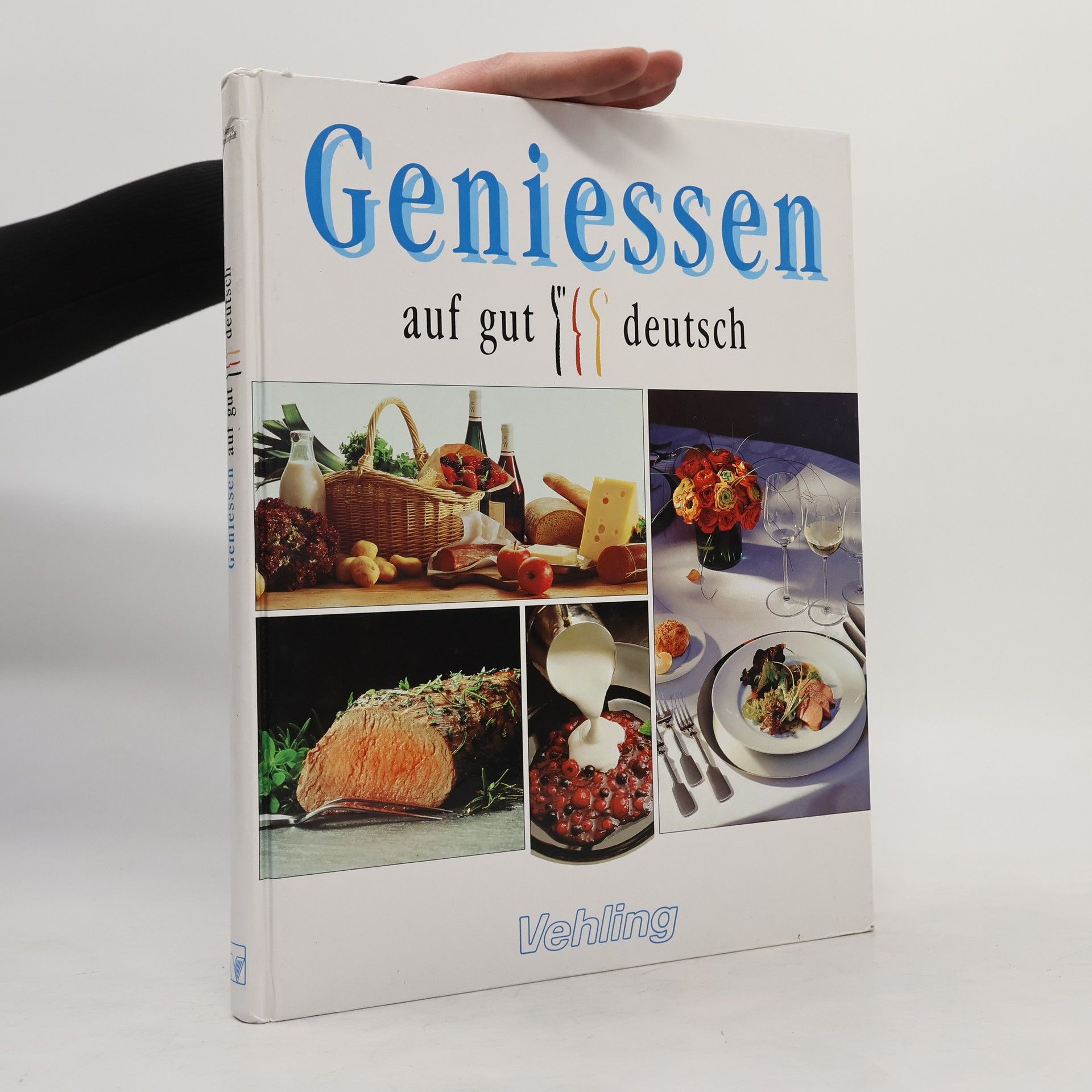 Kolektiv autorů Geniessen auf gut deutsch