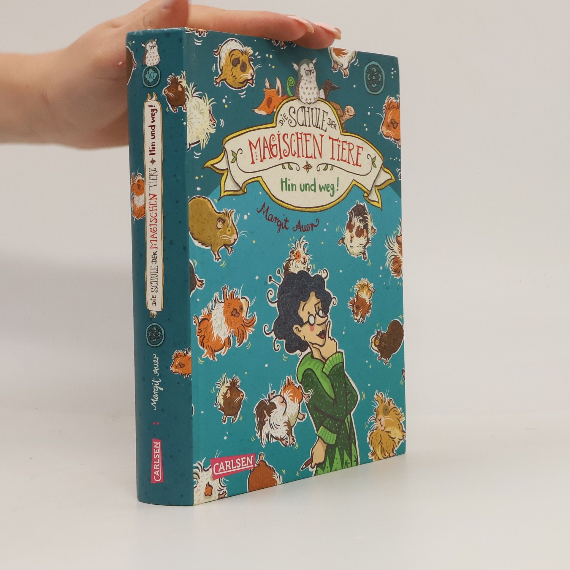 Margit Auer Die Schule der magischen Tiere: Hin und weg!