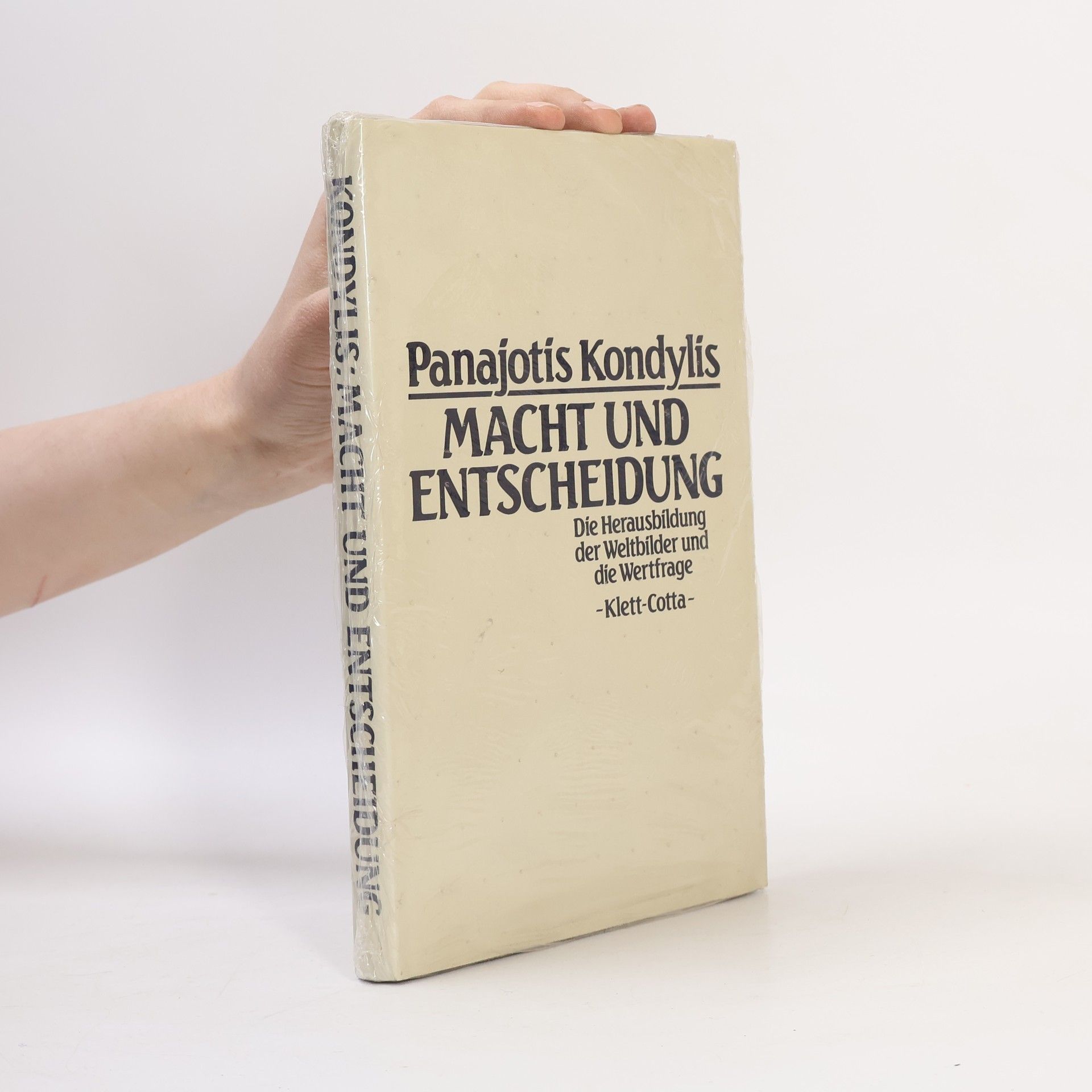 Panagiotis Kondylis Macht und Entscheidung