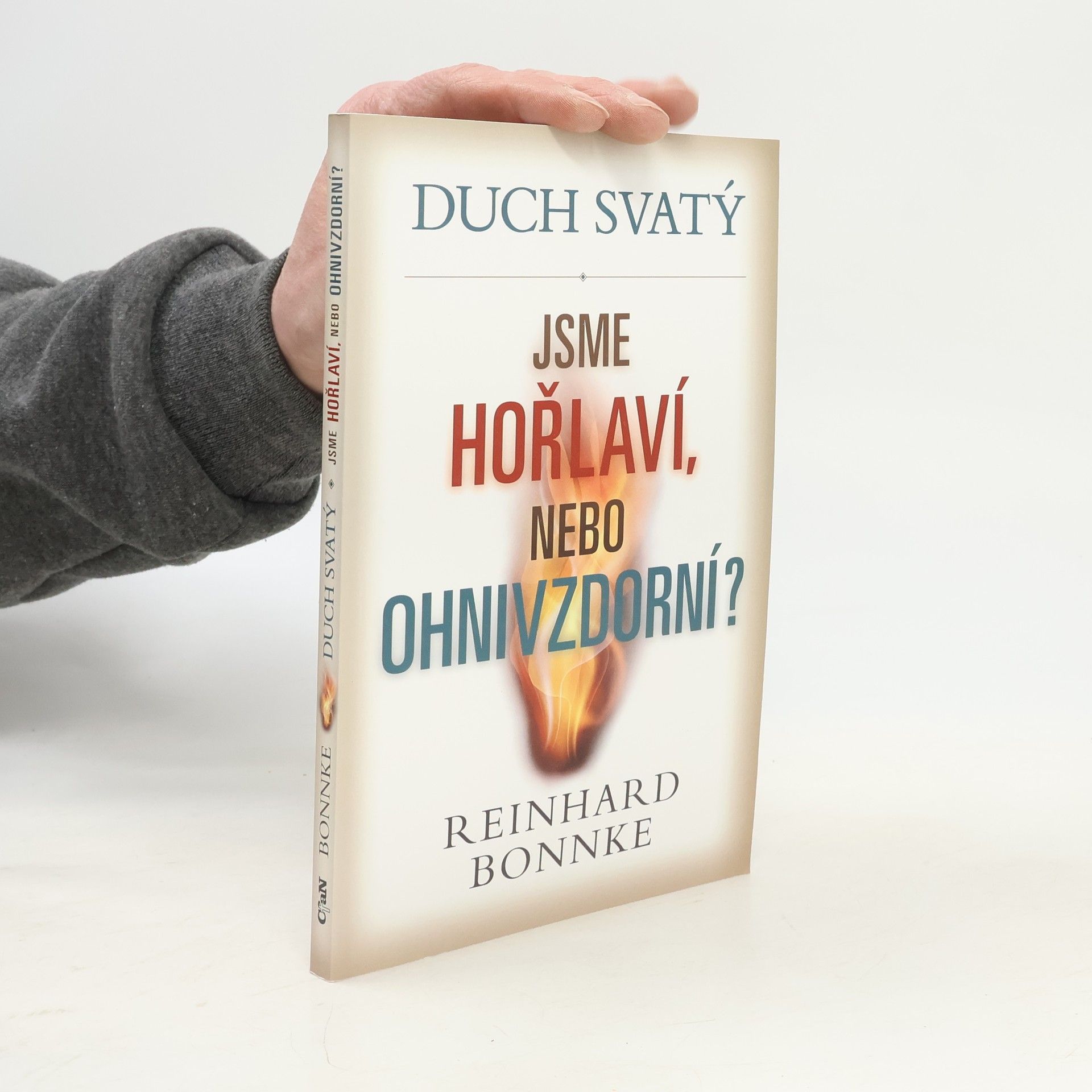 Reinhard Bonnke Jsme hořlaví, nebo ohnivzdorní?
