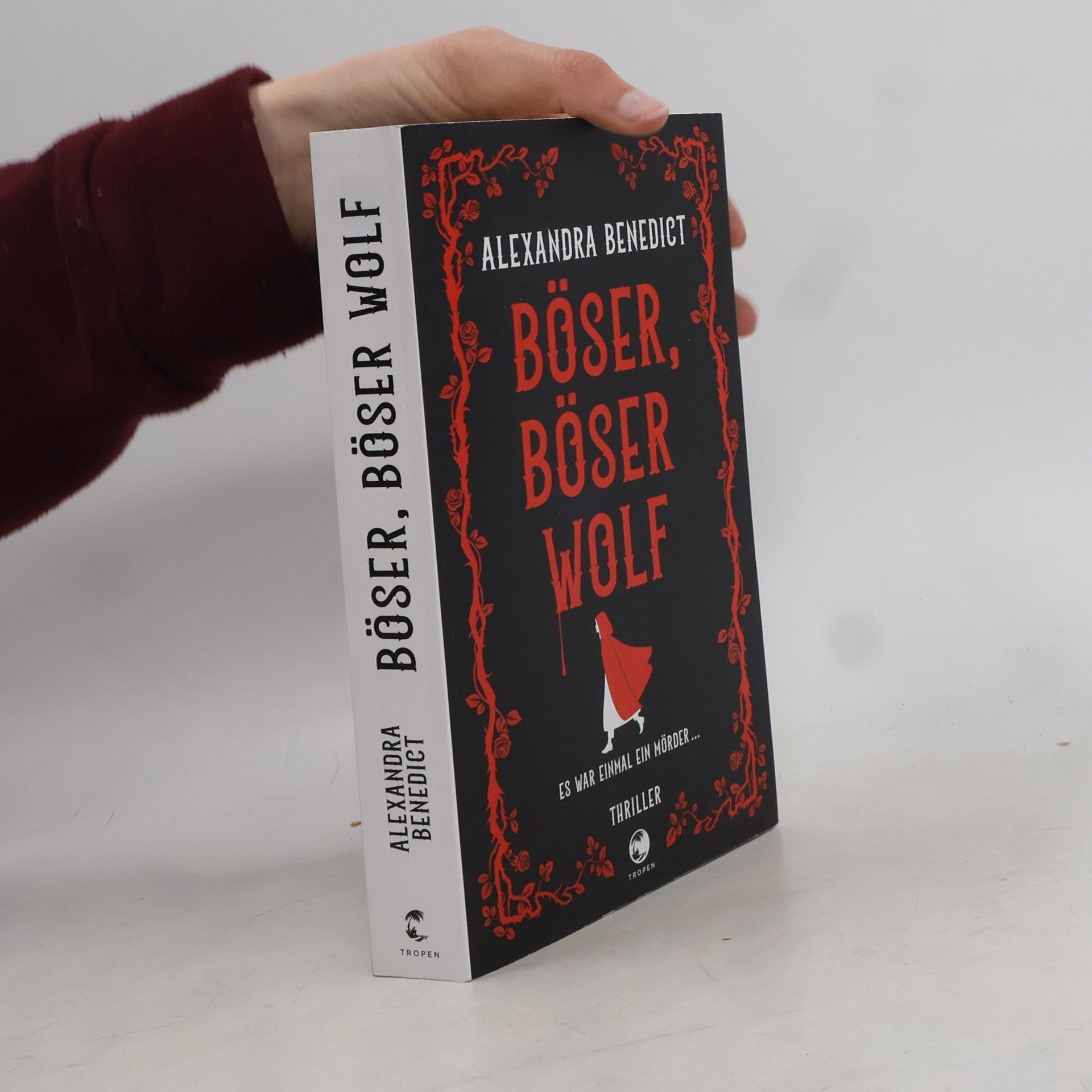 Alexandra Benedict Böser, böser Wolf