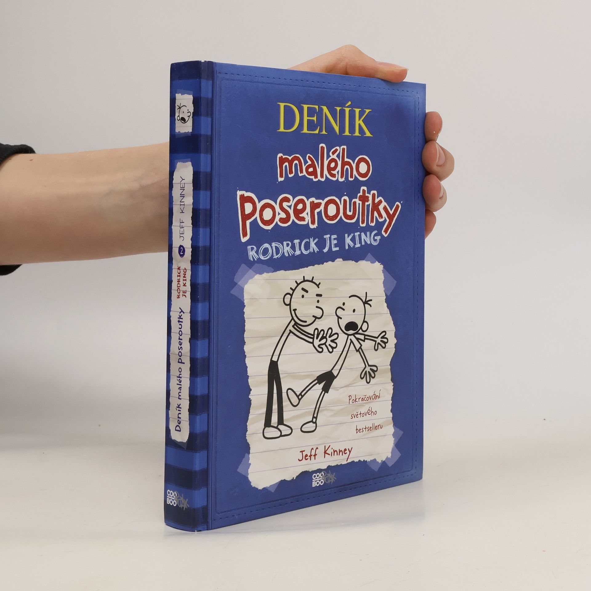 Jeff Kinney Deník malého poseroutky 2. Rodrick je king