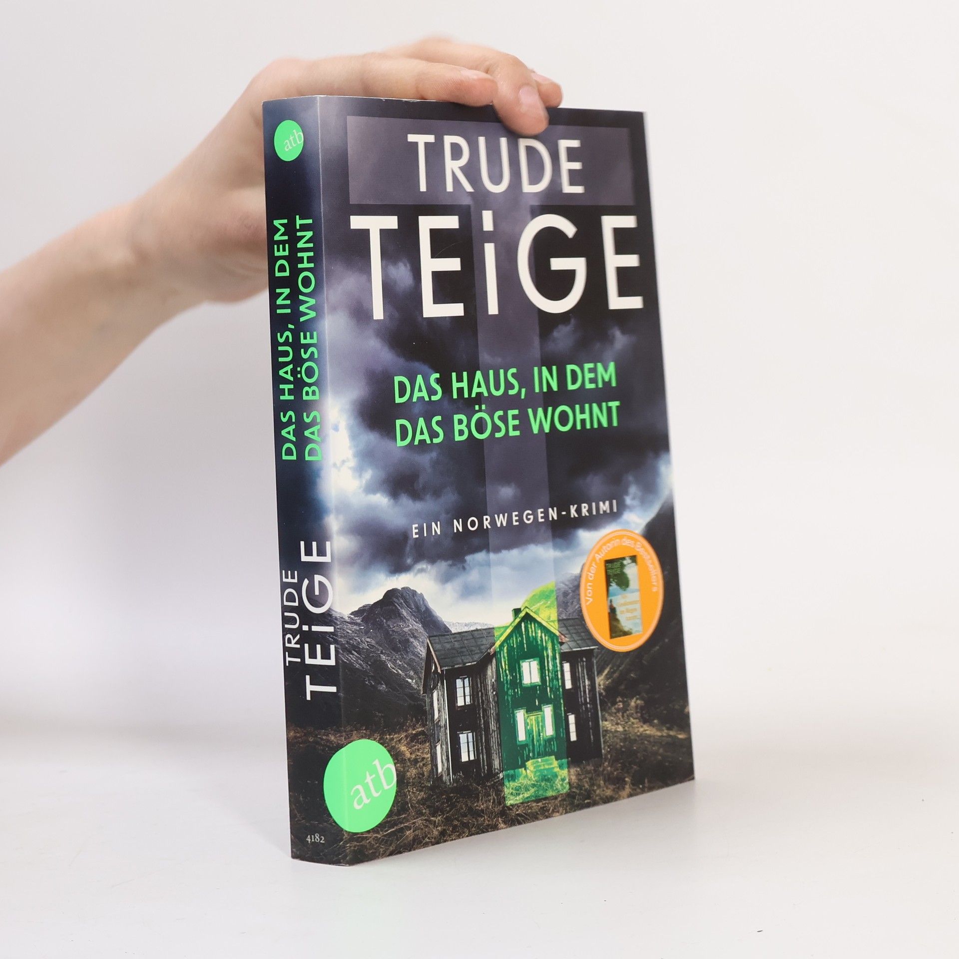 Trude Teige Das Haus, in dem das Böse wohnt