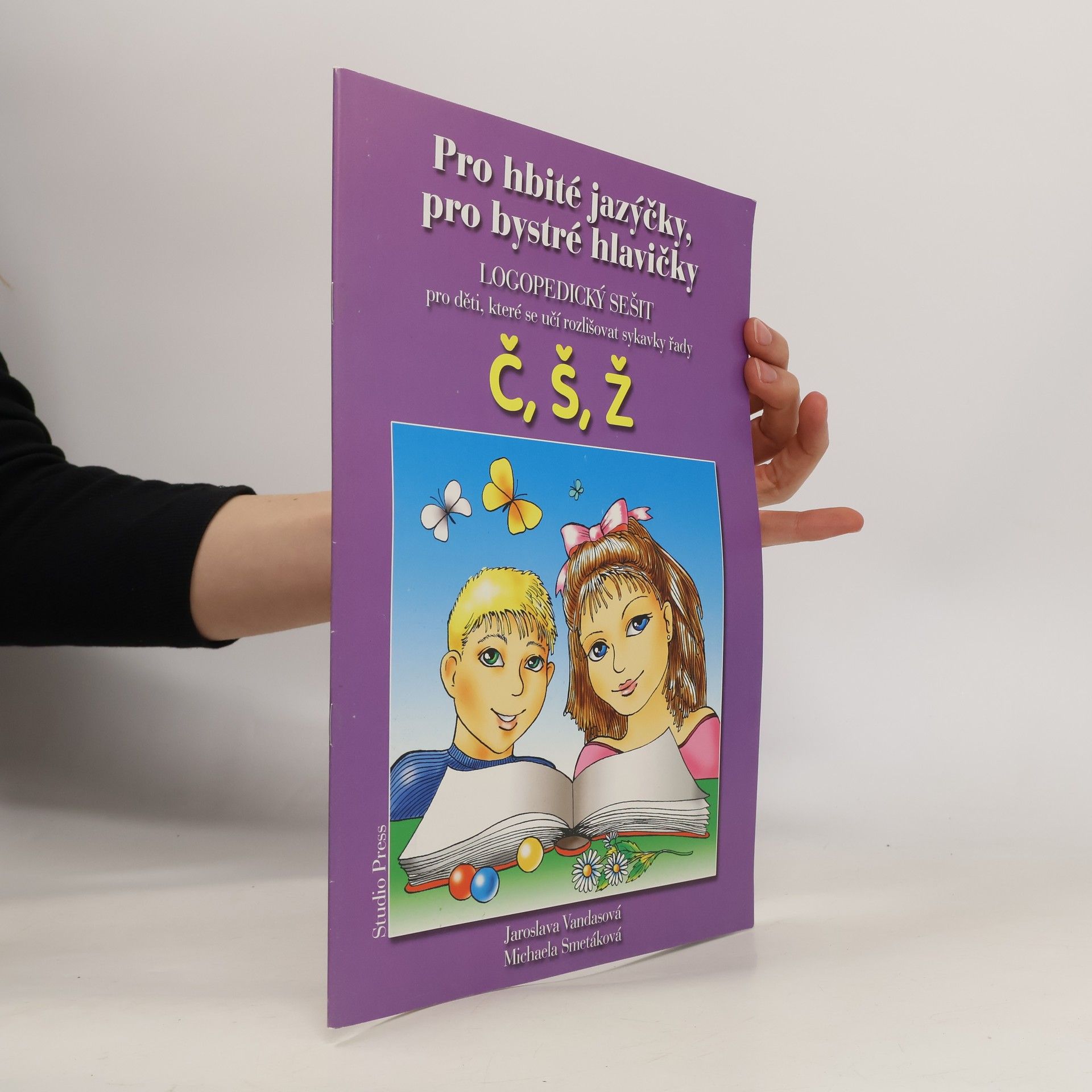 Michaela Smetáková Pro hbité jazýčky, pro bystré hlavičky