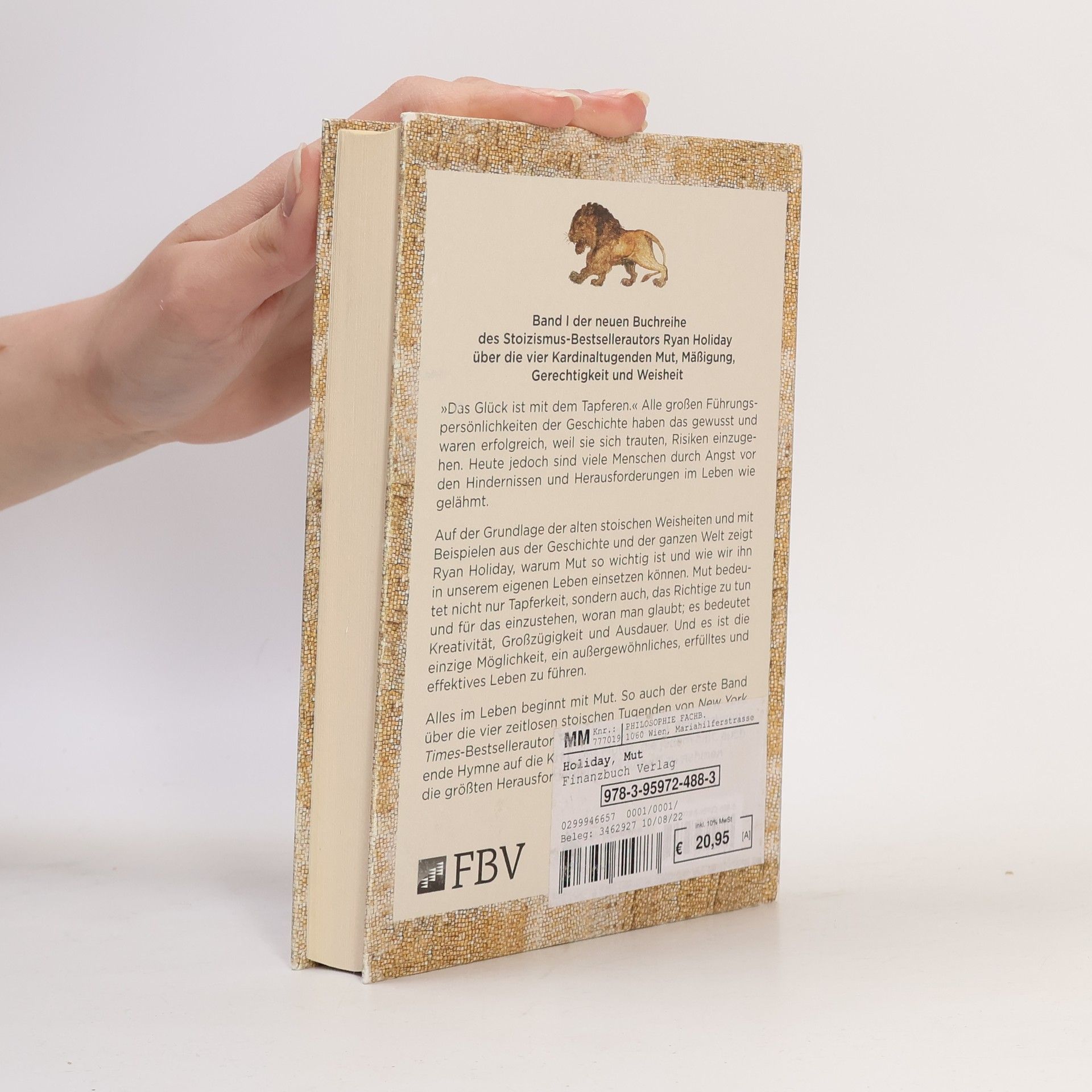 Ryan Holiday Mut - Das Glück ist mit dem Tapferen