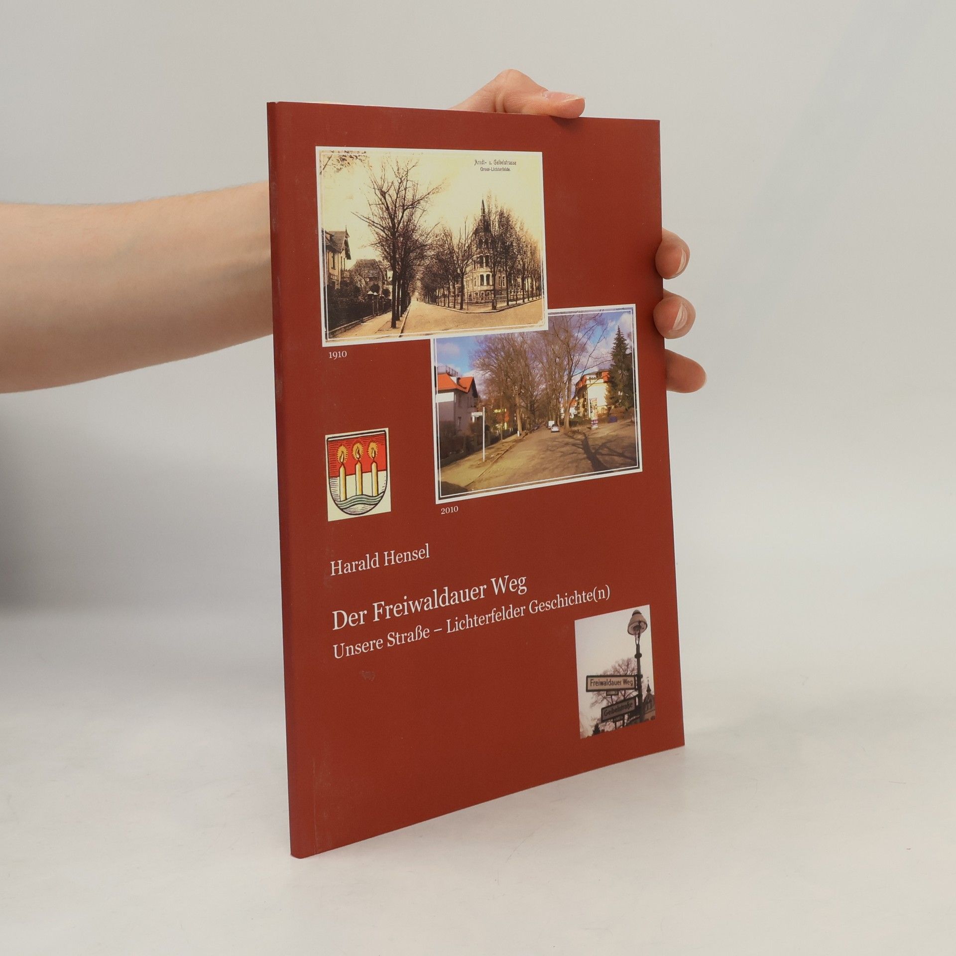 Harald Hensel Der Freiwaldauer Weg