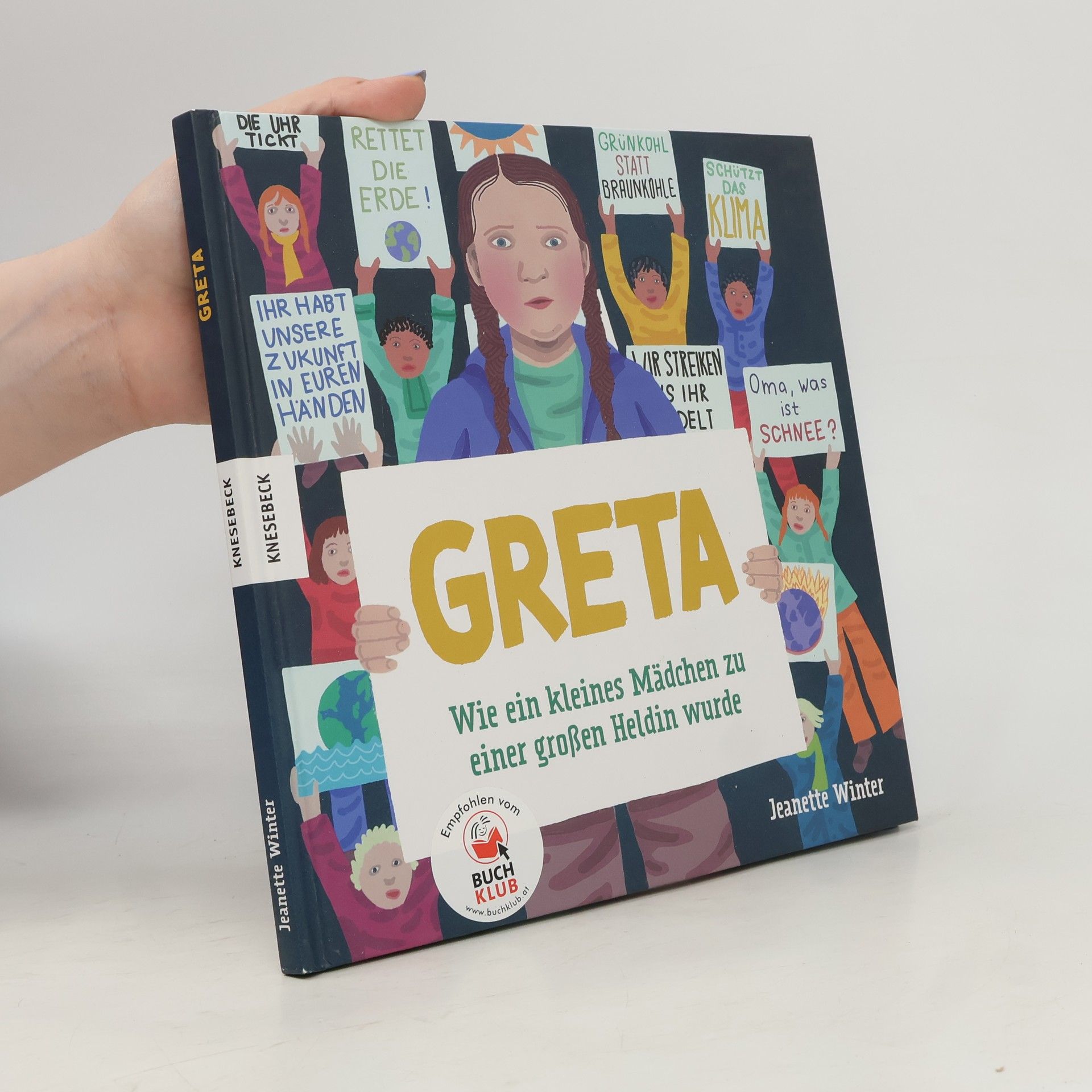 Tatjana Kröll Greta - wie ein kleines Mädchen zu einer großen Heldin wurde