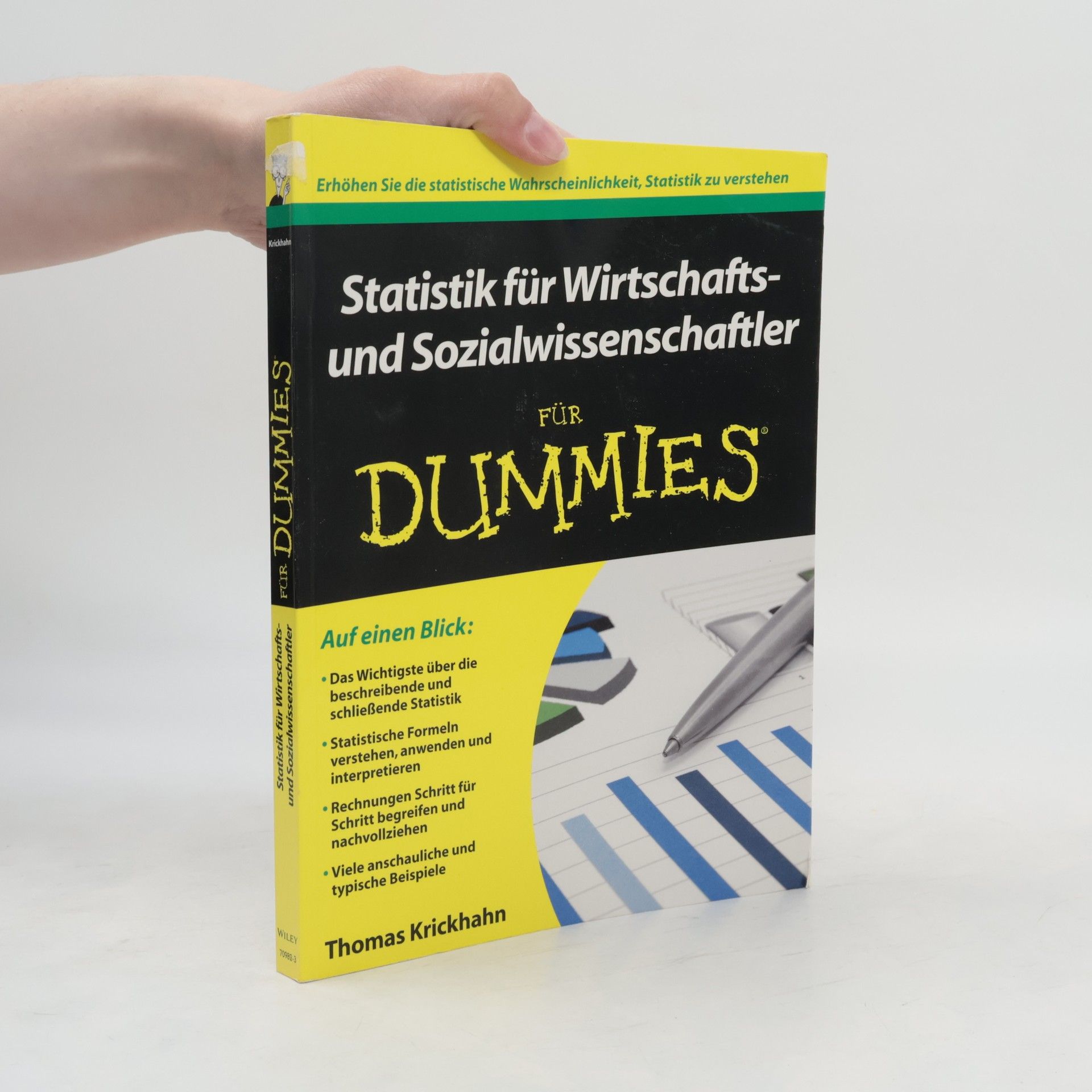 Statistik für Wirtschafts- und Sozialwissenschaftler für Dummies