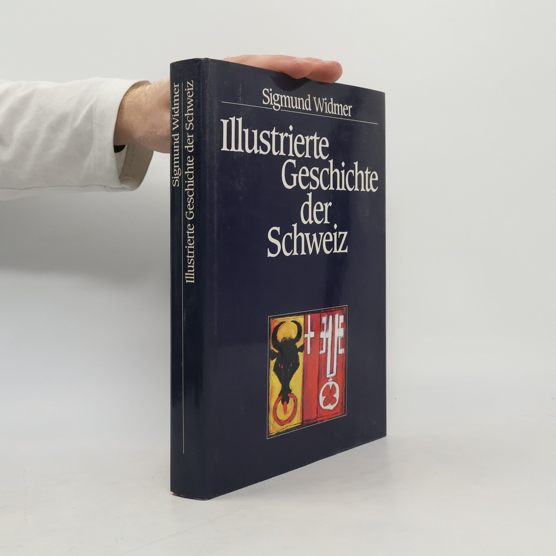 Sigmund Widmer Illustrierte Geschichte der Schweiz