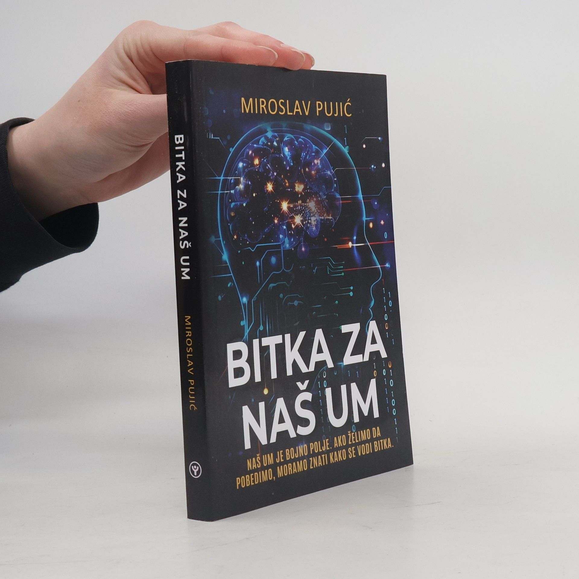 Miroslav Pujić Bitka za naš um