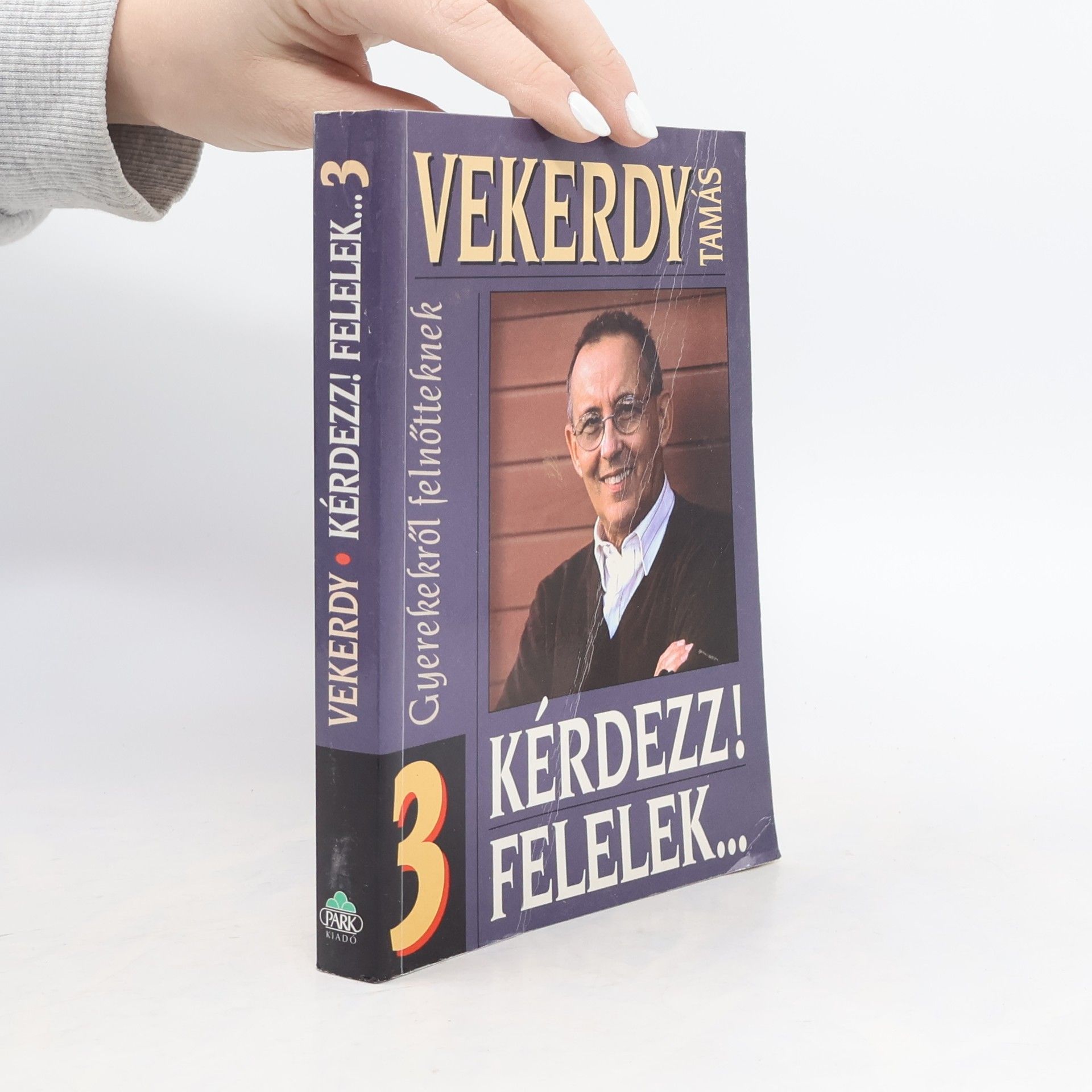 Tamás Vekerdy Kérdezz! Felelek...