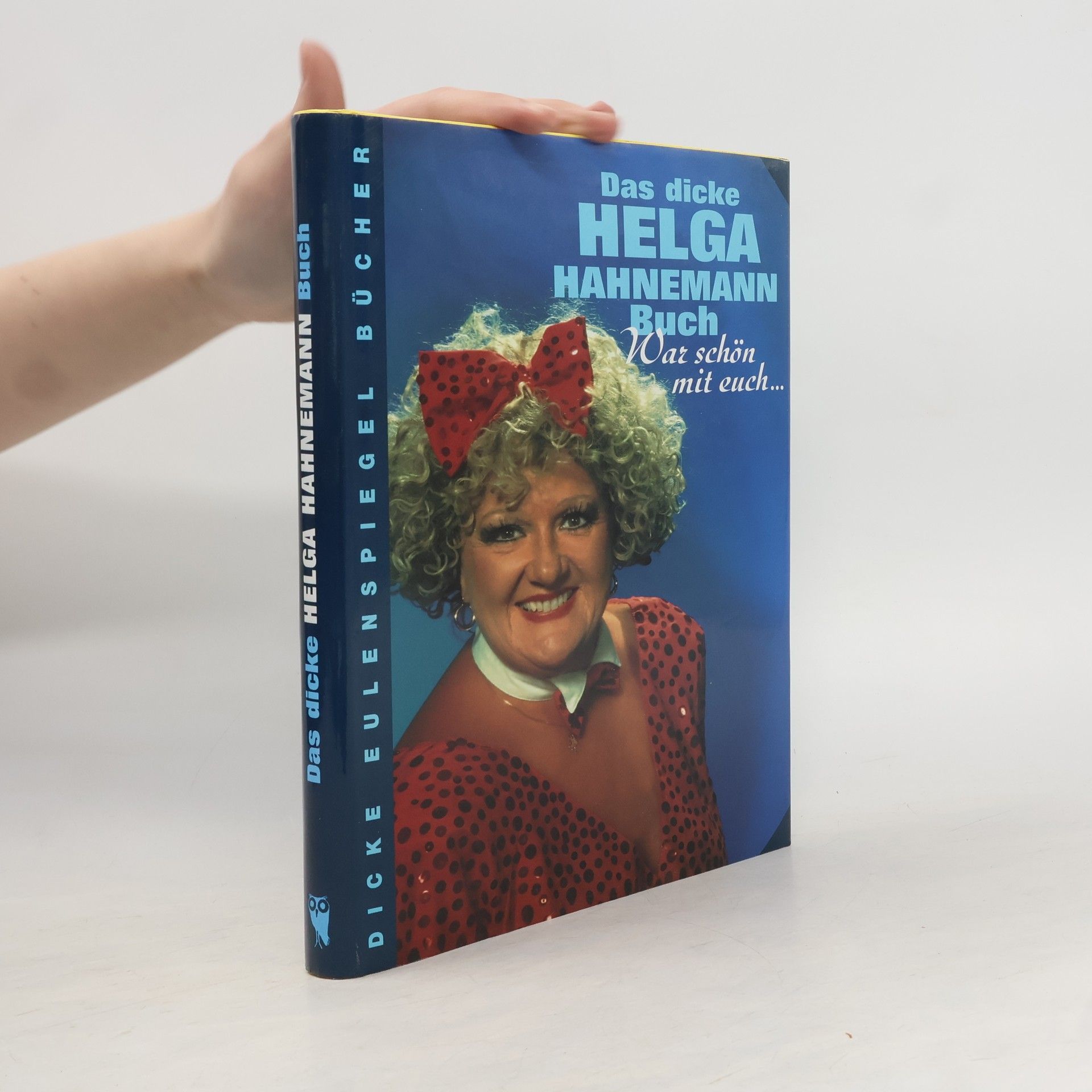 Angela Gentzmer Das dicke Helga-Hahnemann-Buch
