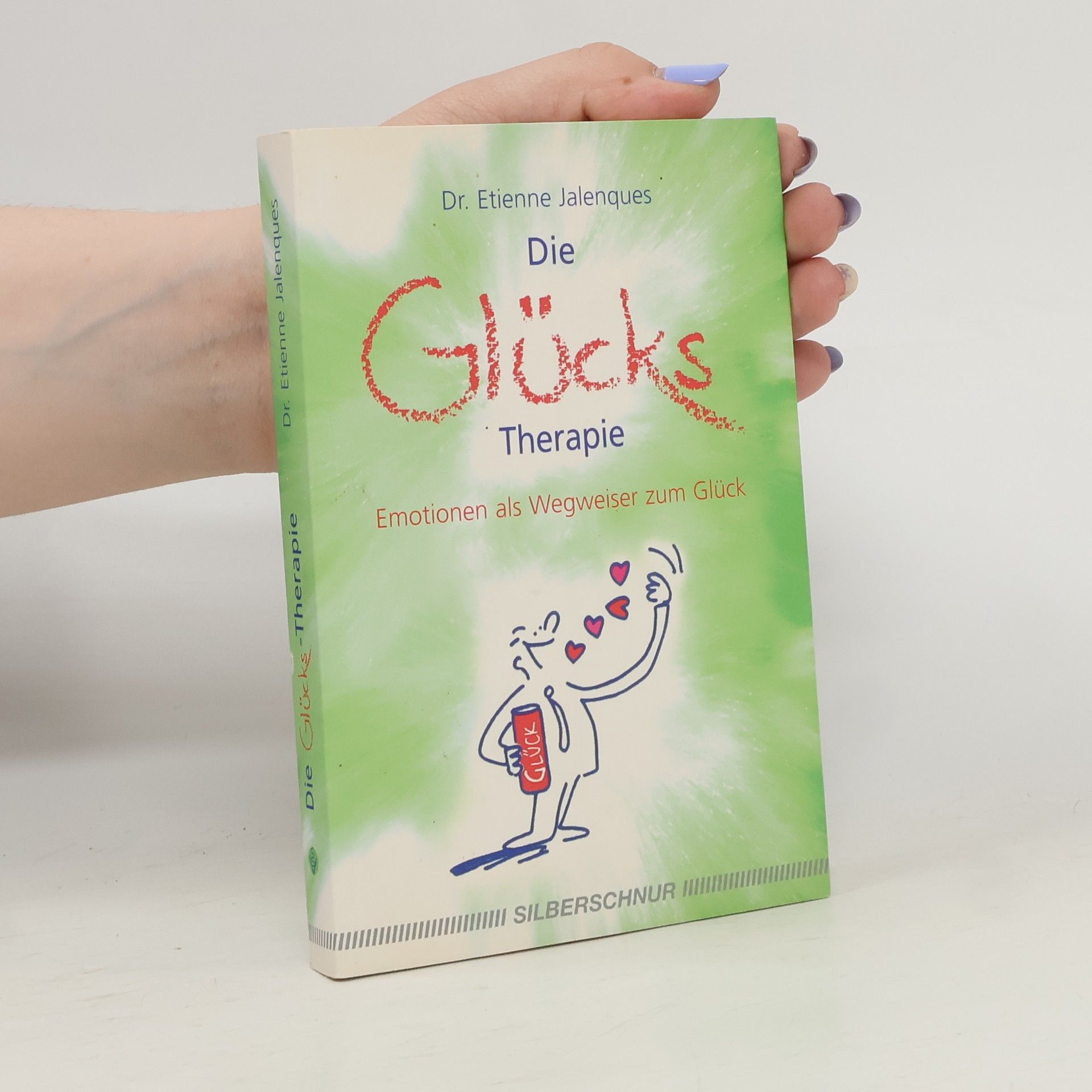Die Glücks-Therapie