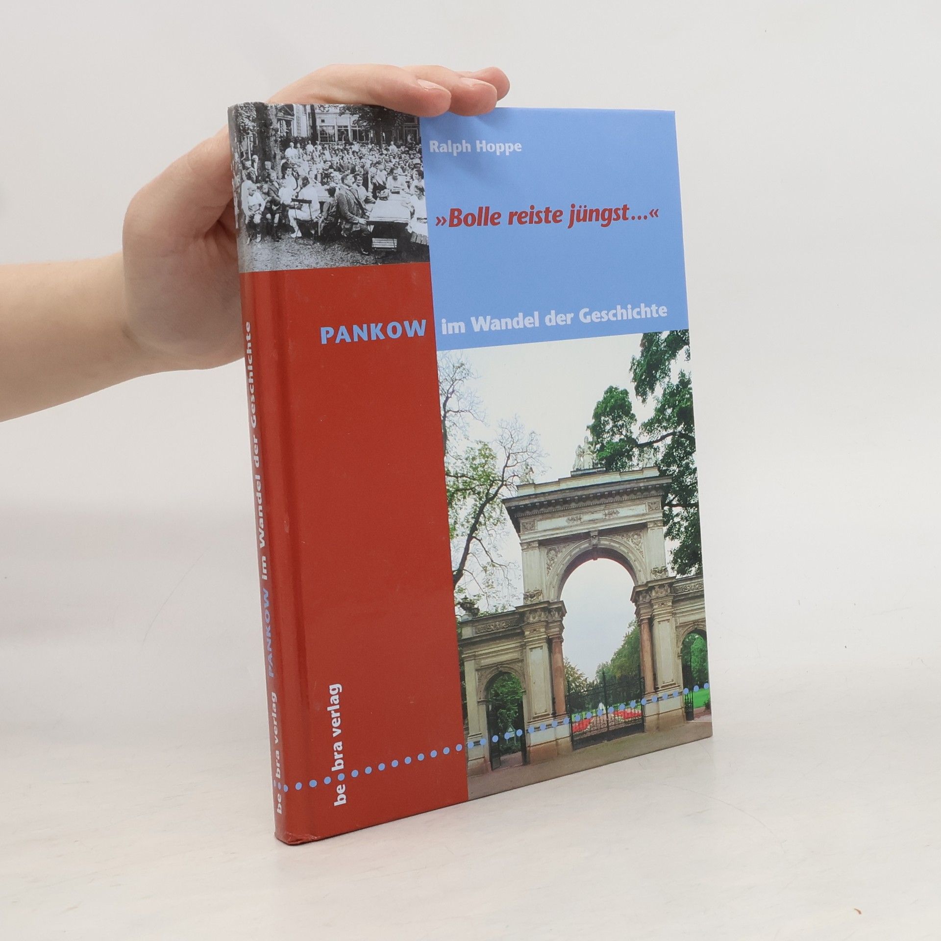 Ralph Hoppe Pankow im Wandel der Geschichte