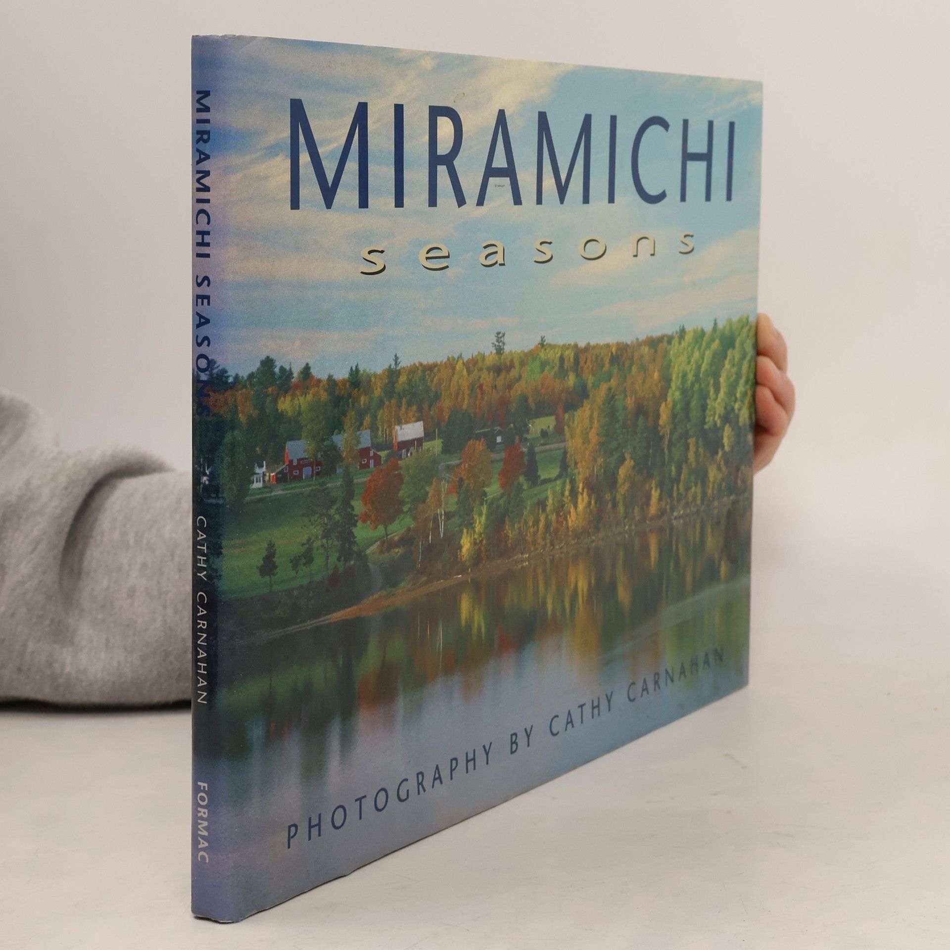 Cathy Carnahan Miramichi Seasons