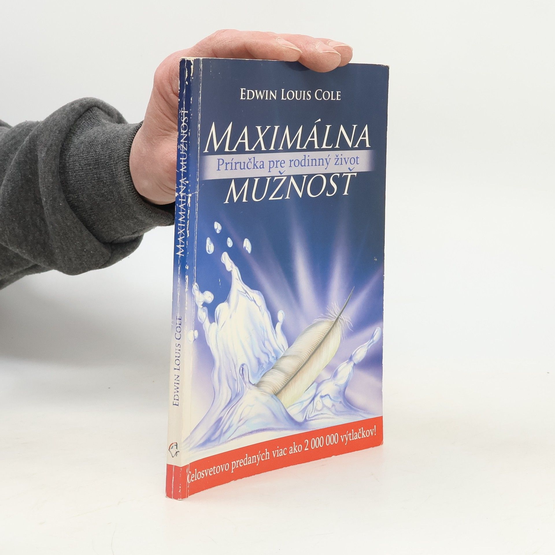 Edwin Louis Cole Maximálna mužnosť