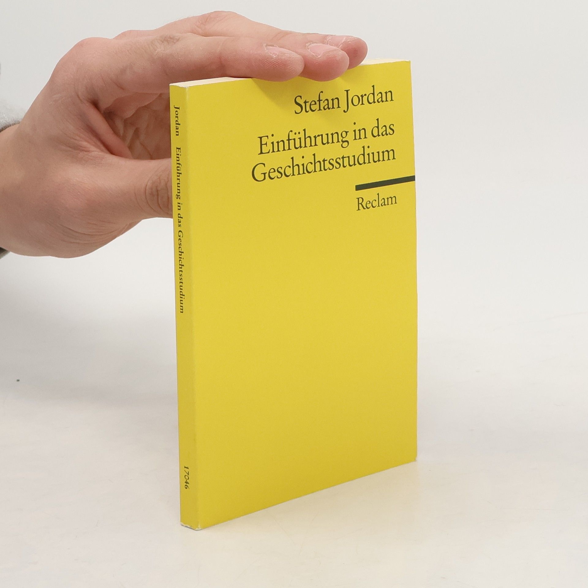 Stefan Jordan Einführung in das Geschichtsstudium