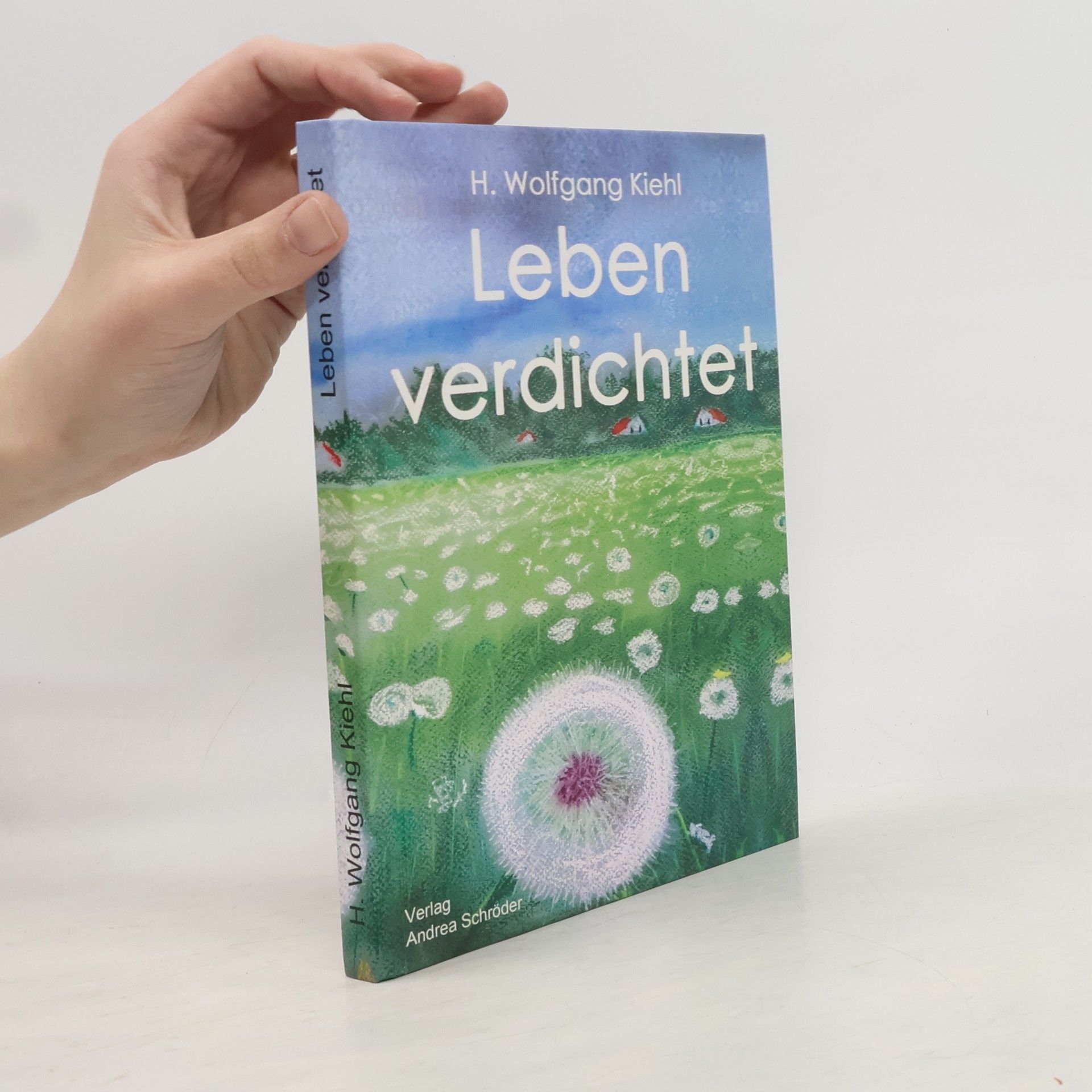 H. Wolfgang Kiehl Leben verdichtet