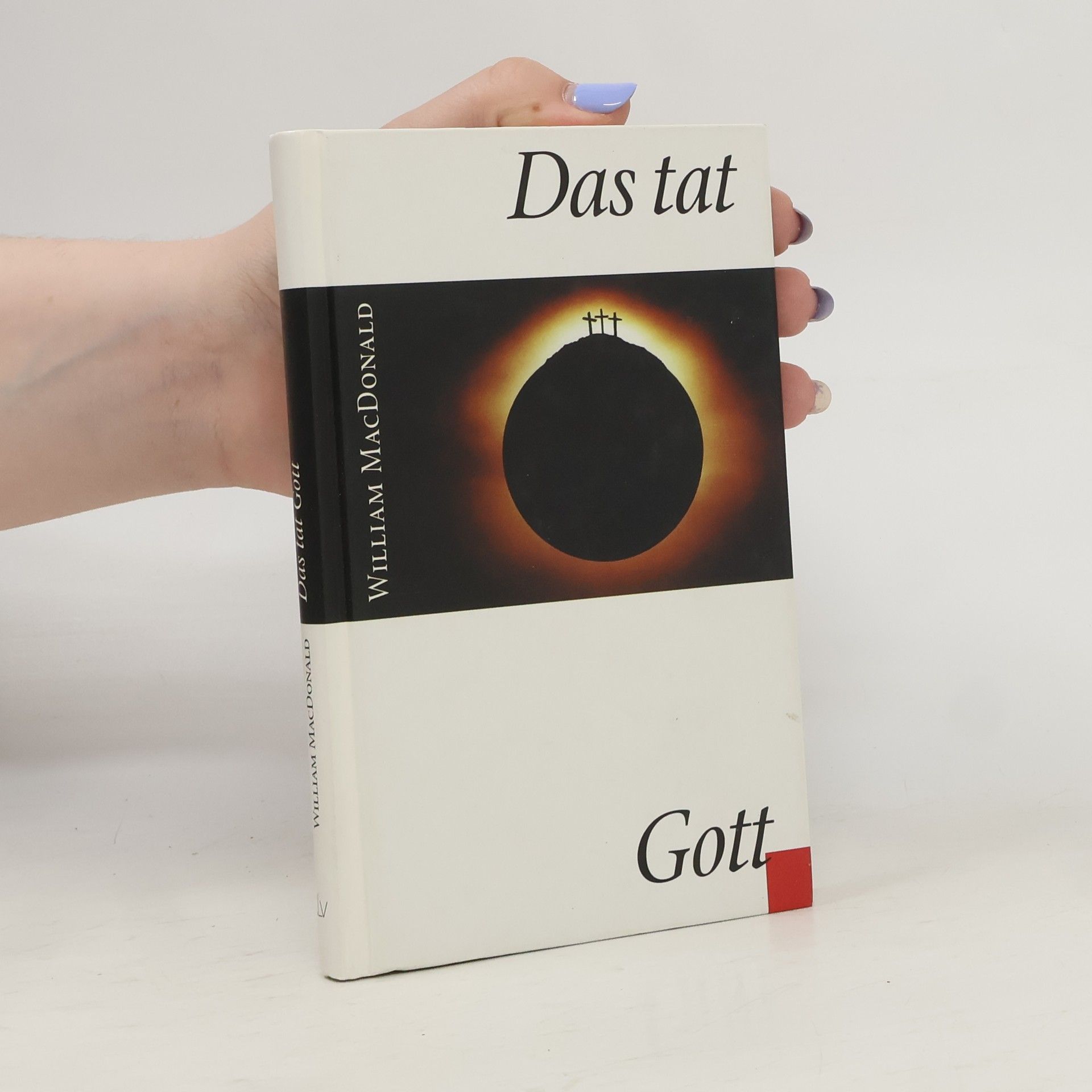 Das tat Gott