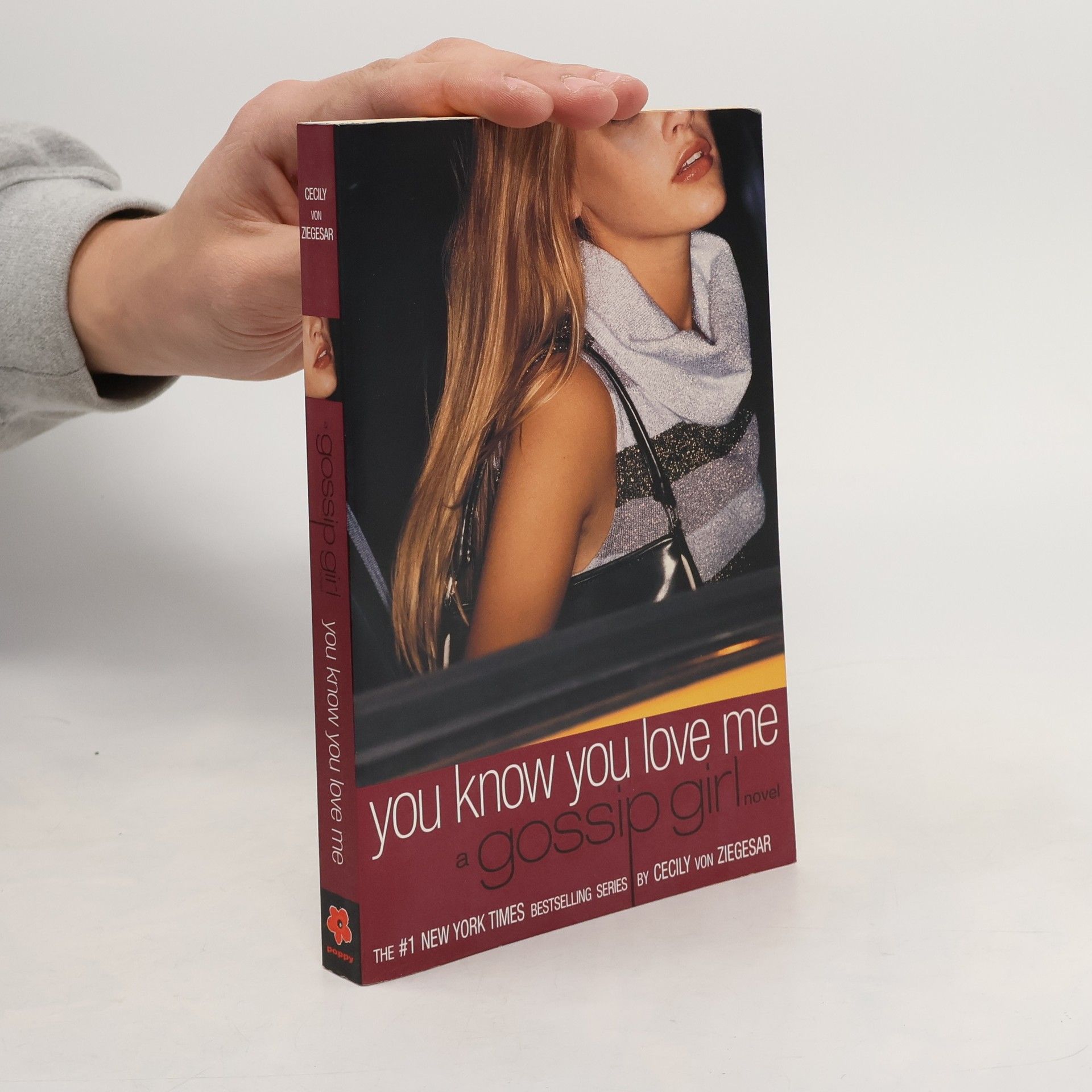 Cecily Von Ziegesar Gossip Girl. You Know You Love Me