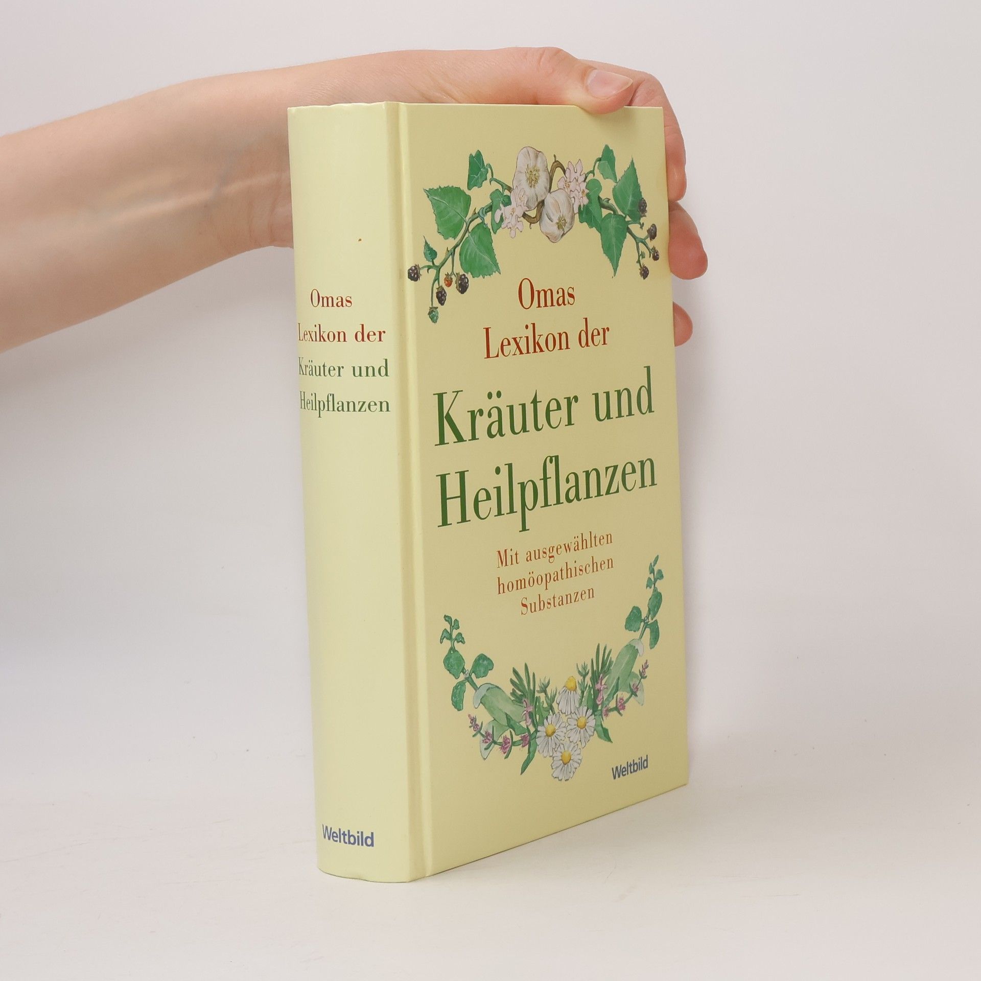 Autorenkollektiv Omas Lexikon der Kräuter und Heilpflanzen
