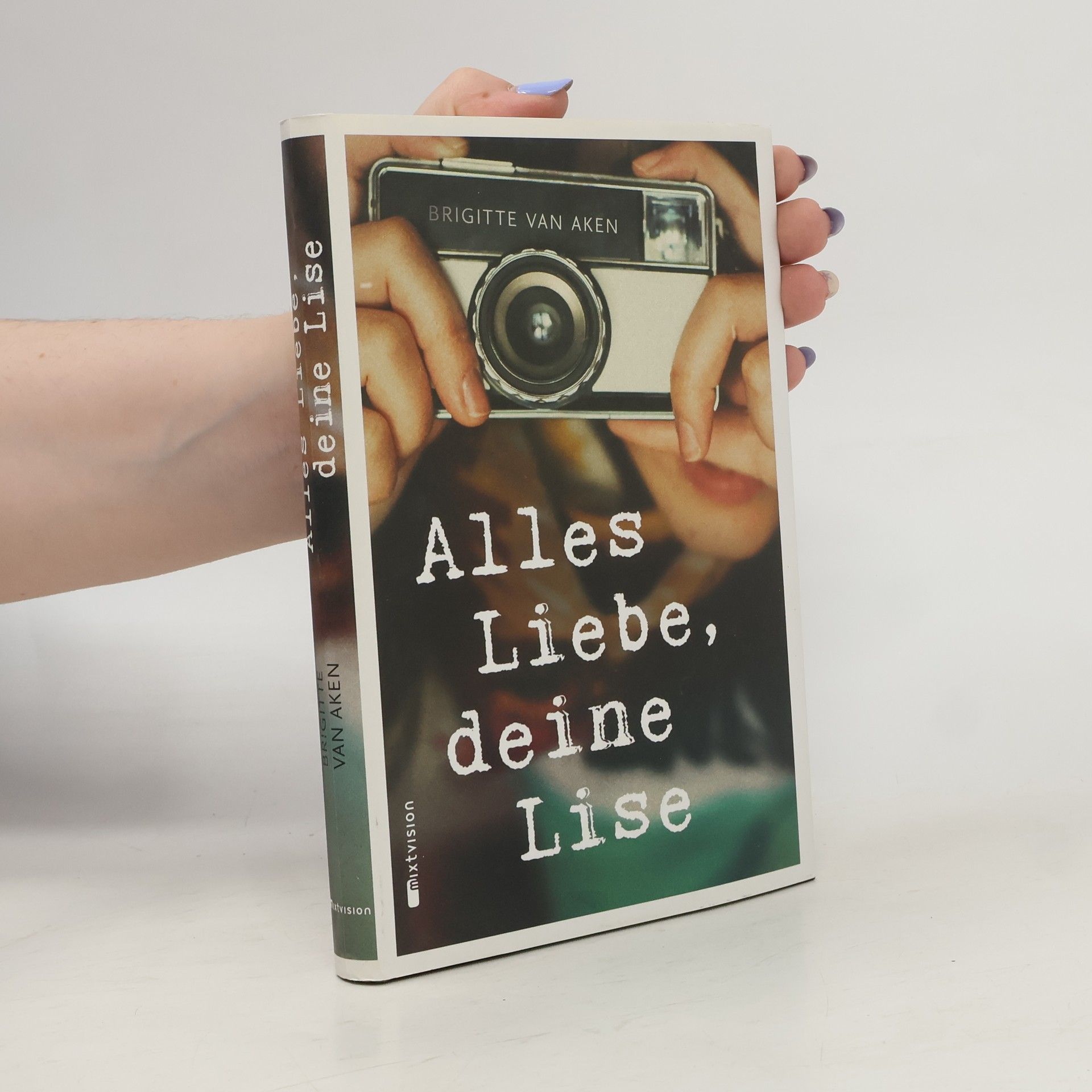 Brigitte Van Aken Alles Liebe, deine Lise