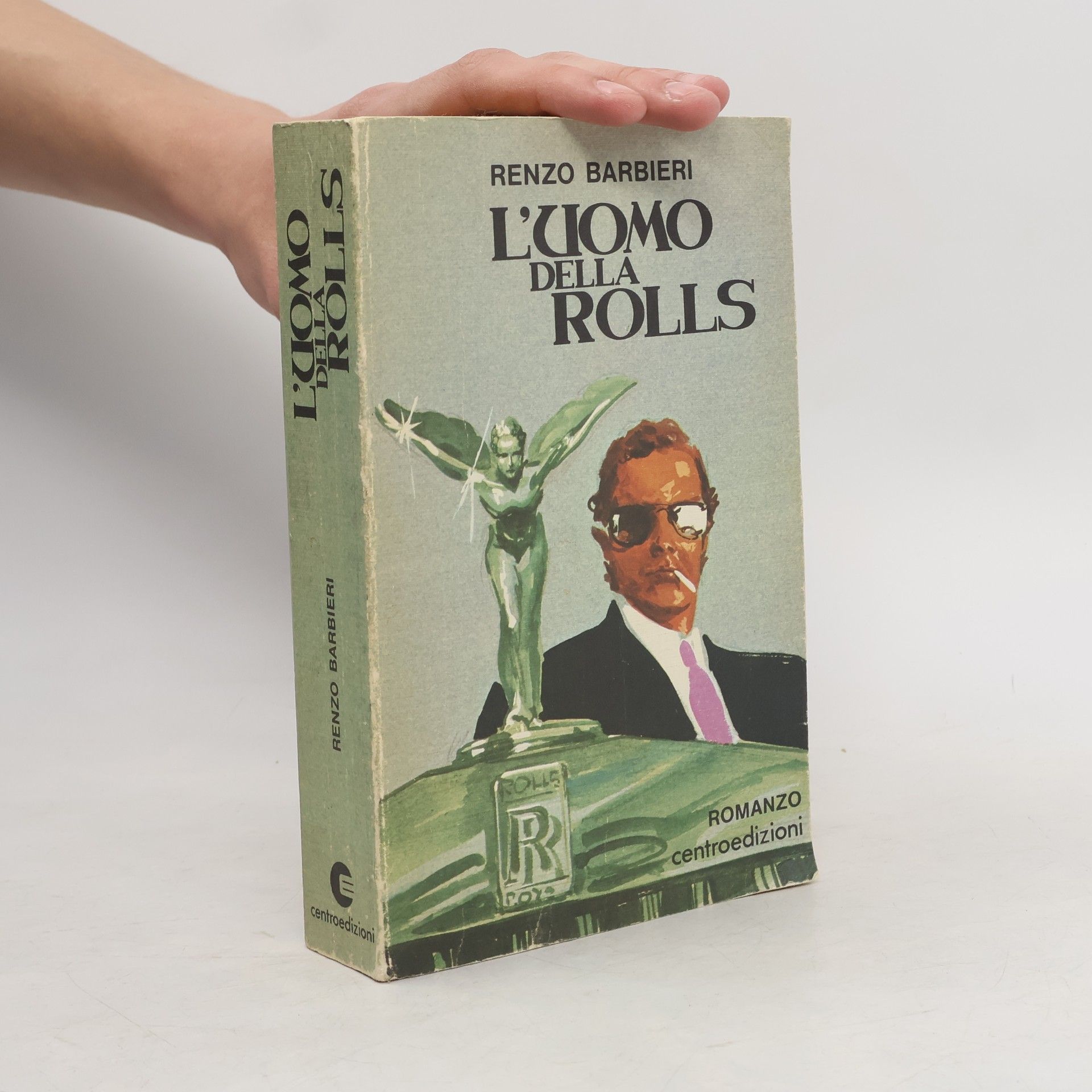 Renzo Barbieri L'uomo della Rolls