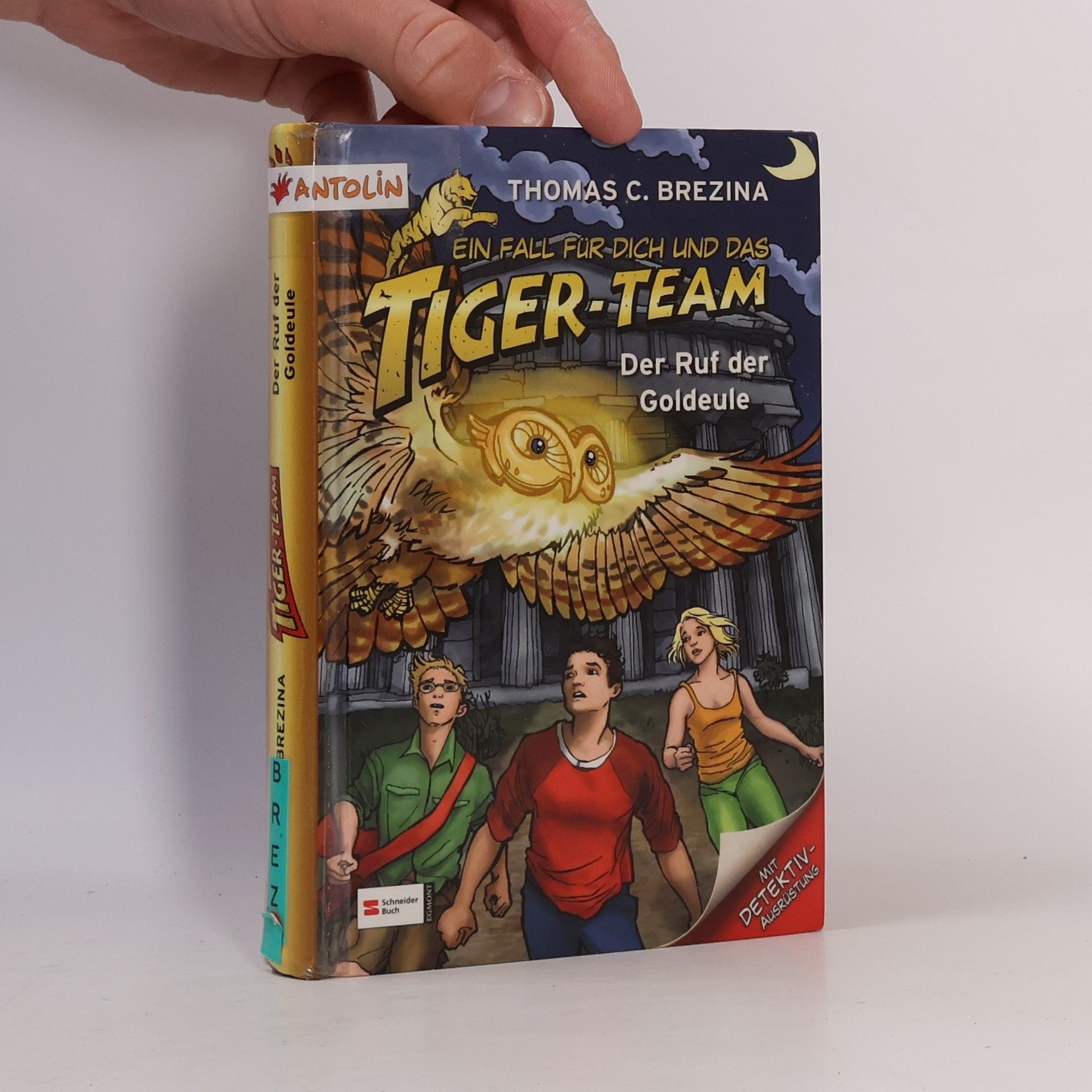 Thomas Brezina Ein Fall für dich und das Tiger-Team. Der Ruf der Goldeule