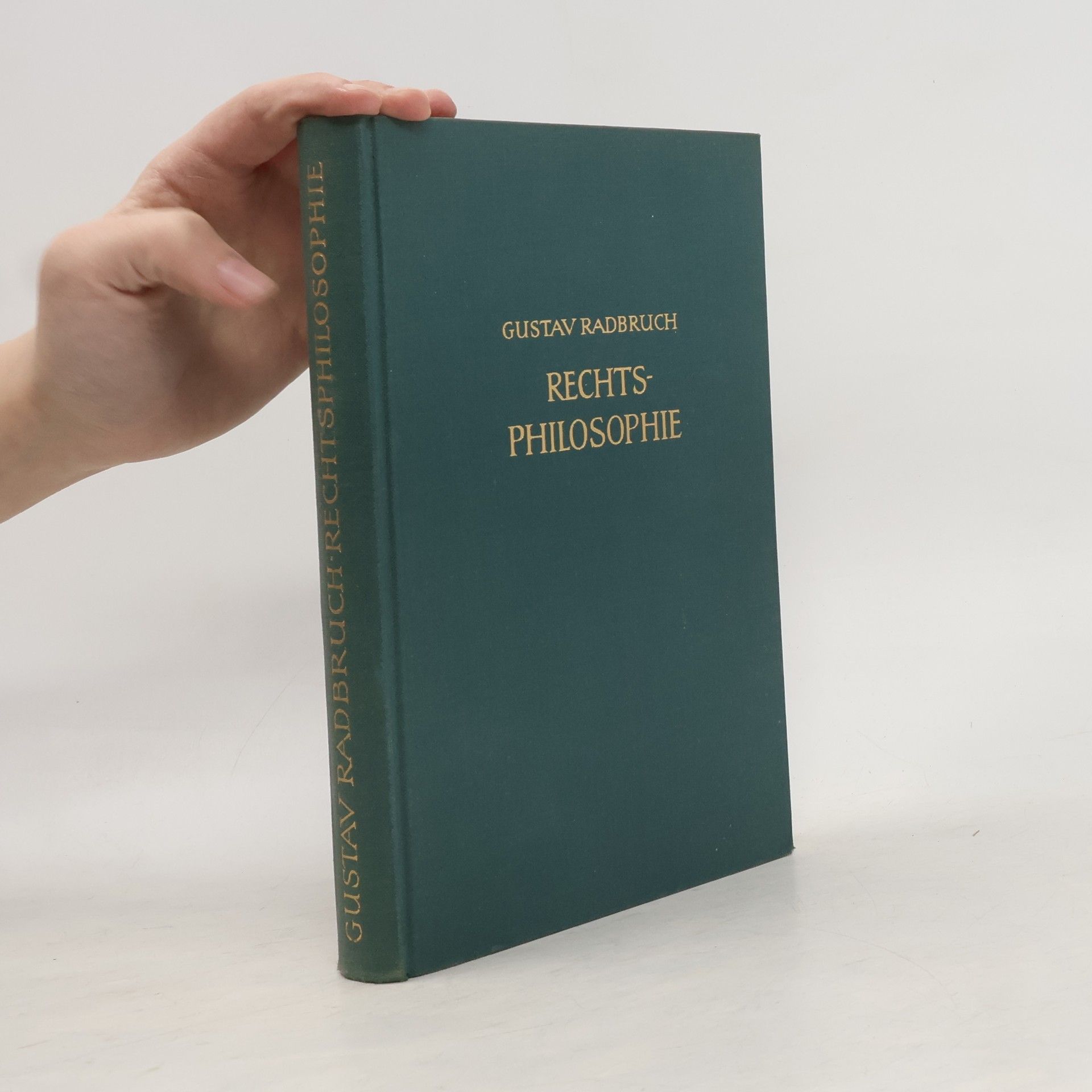 Gustav Radbuch Rechts Philosophie