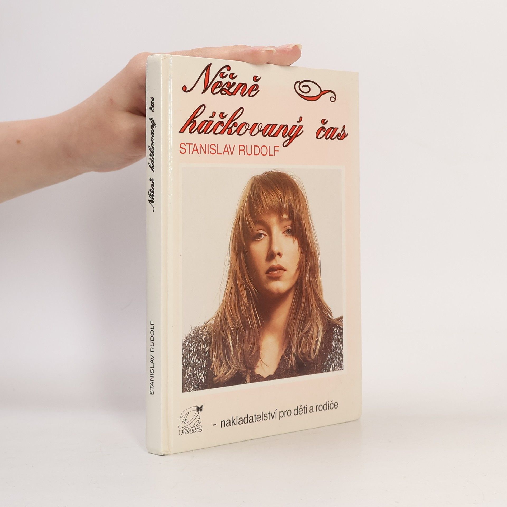 Stanislav Rudolf Něžně háčkovaný čas