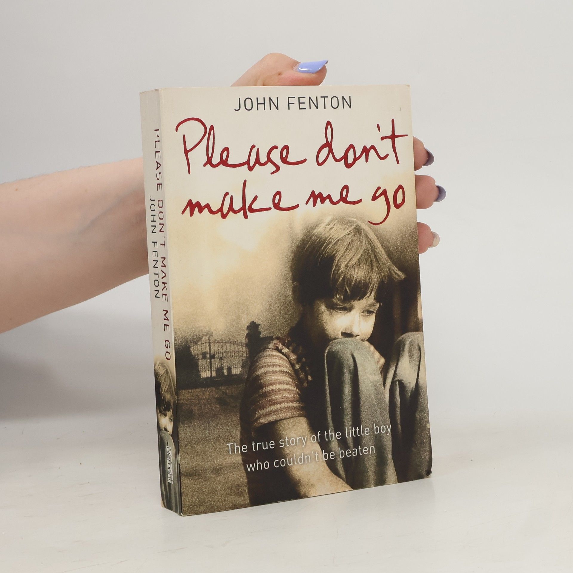 John Fenton Please Don't Make Me Go