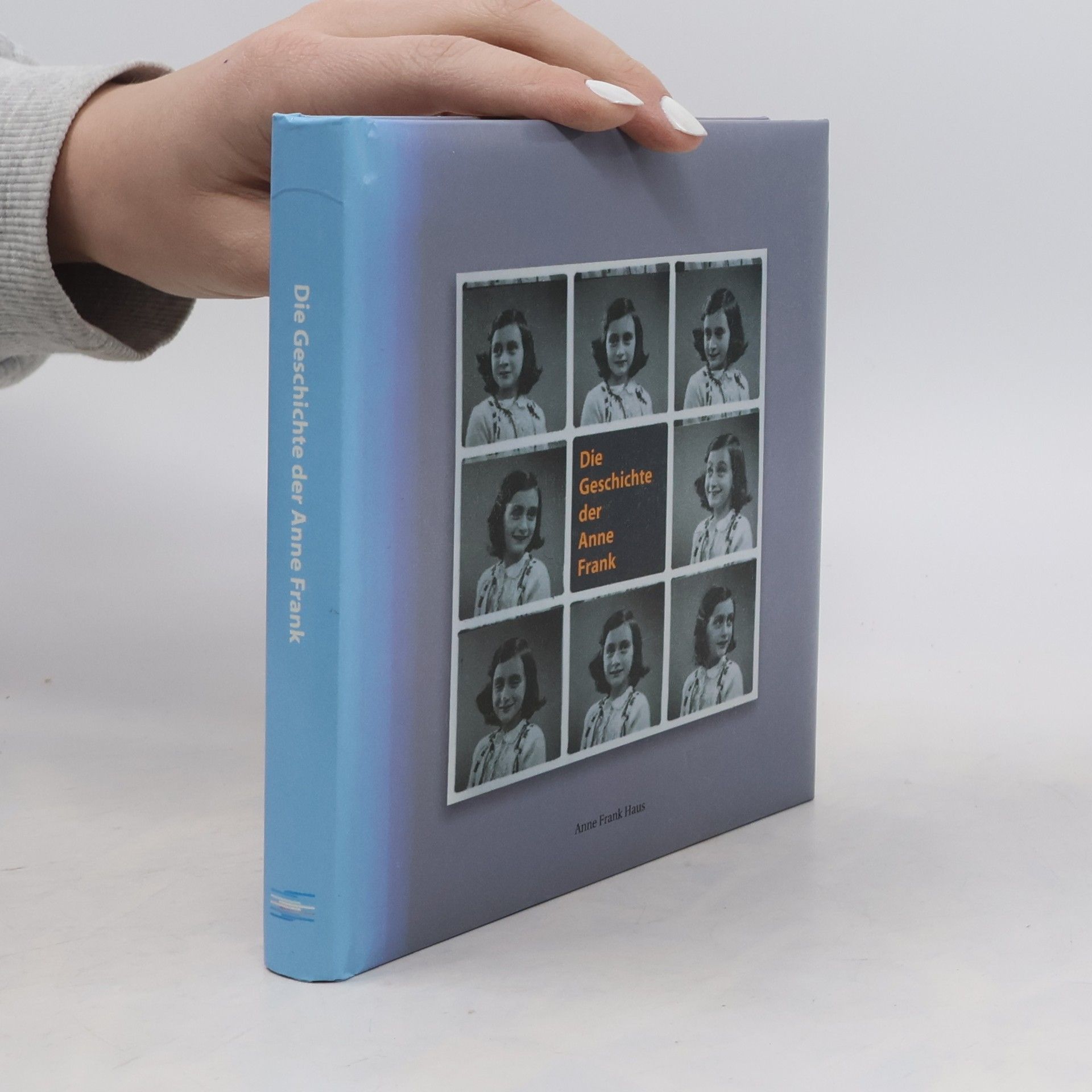 Autores varios Die Geschichte der Anne Frank