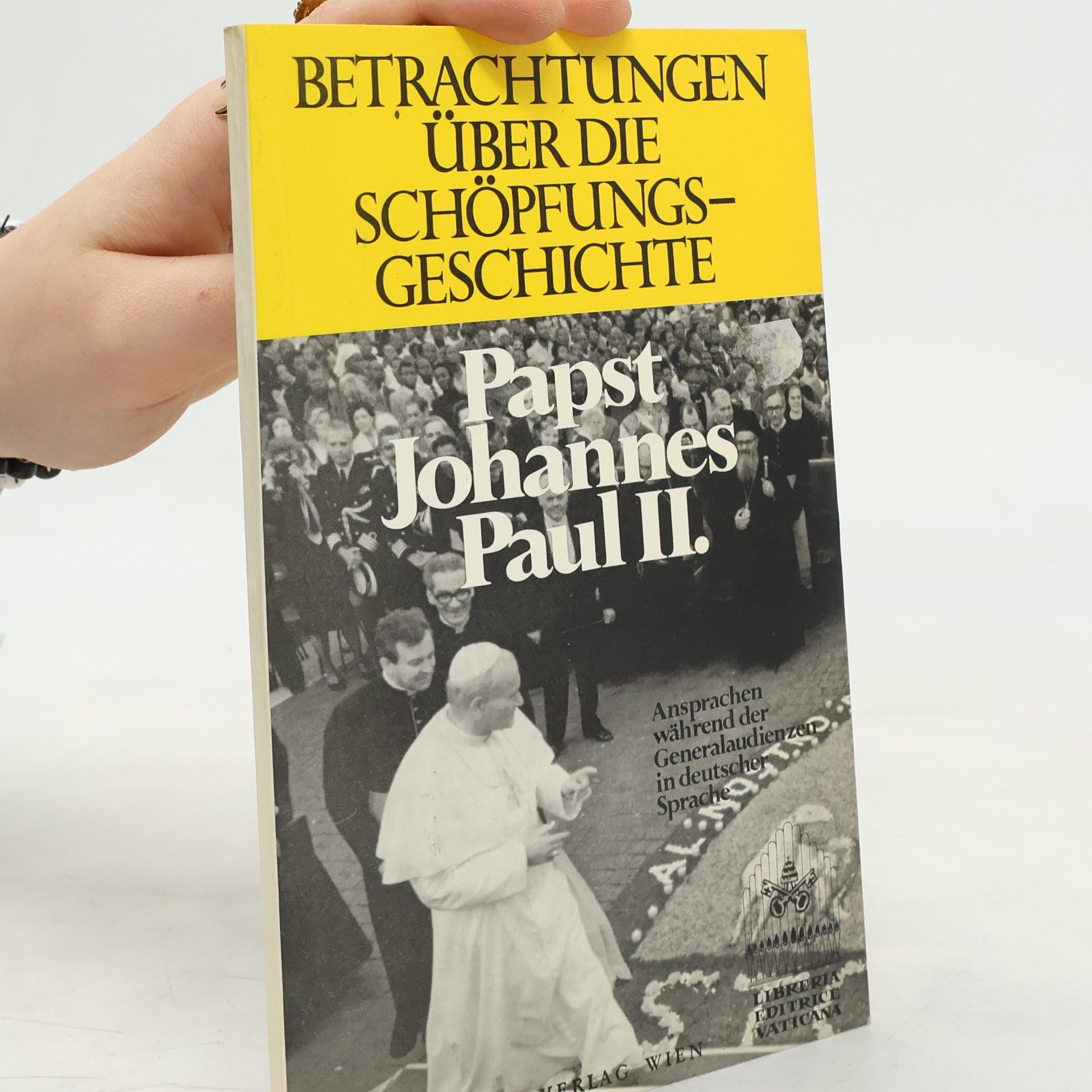 Johannes Paul Ii Betrachtungen über die Schöpfungsgeschichte