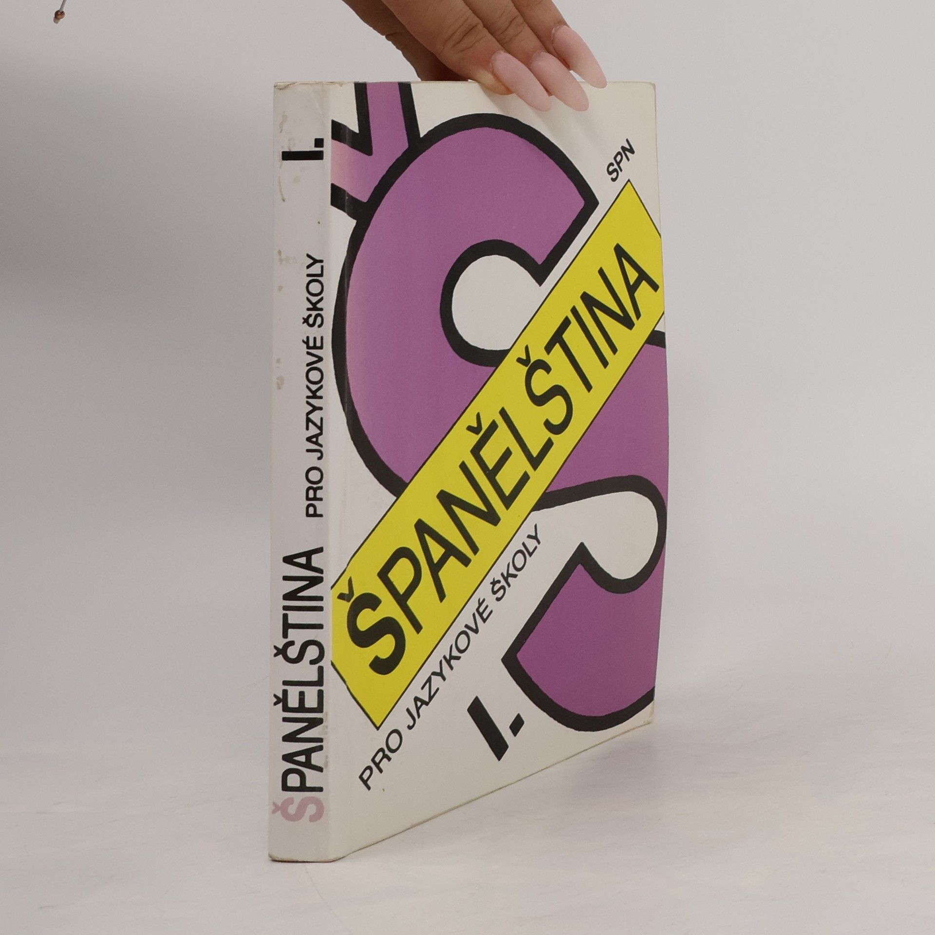 Španělština pro jazykové školy. I