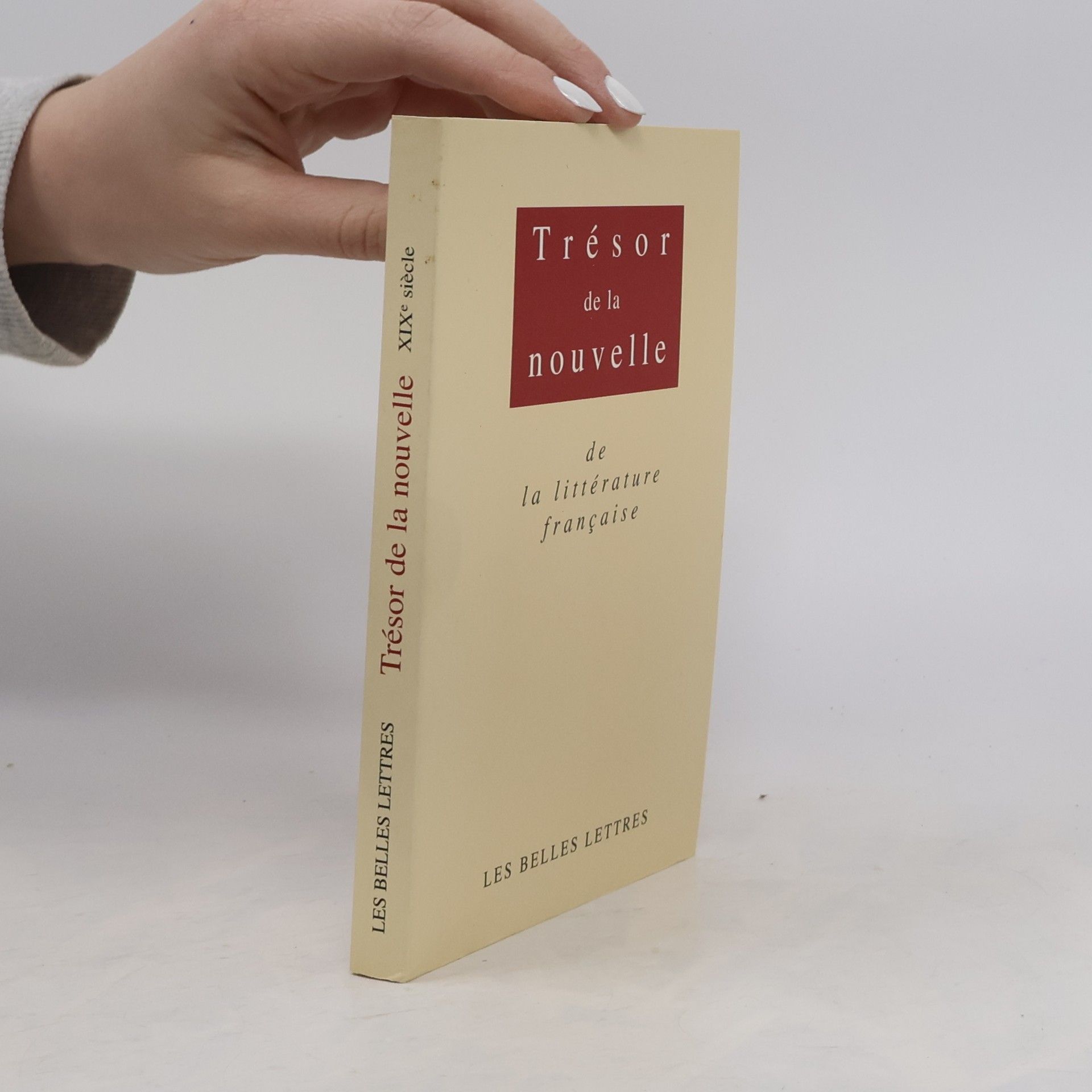 Tresor De La Nouvelle De La Litterature Francaise