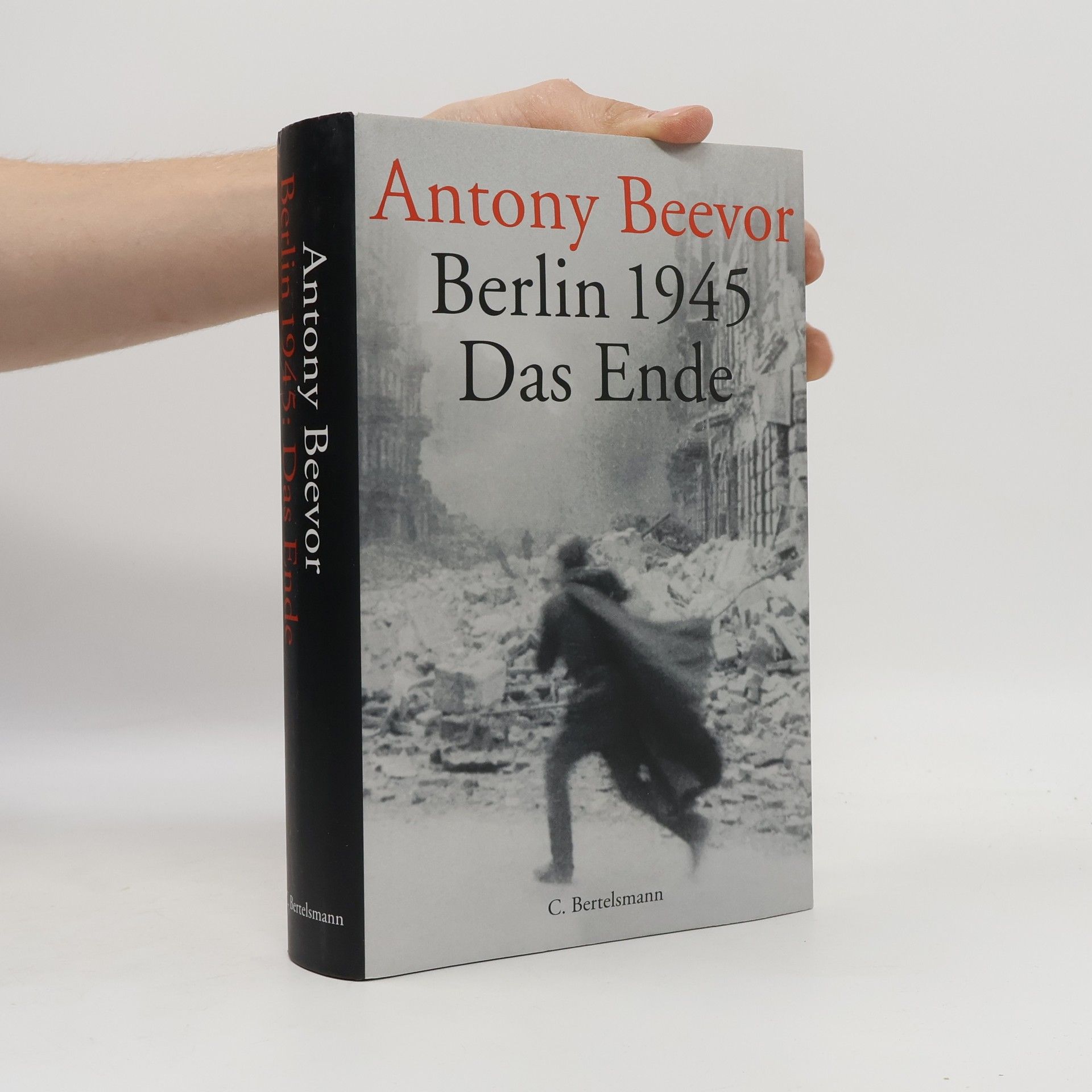 Antony Beevor Berlin 1945 Das Ende