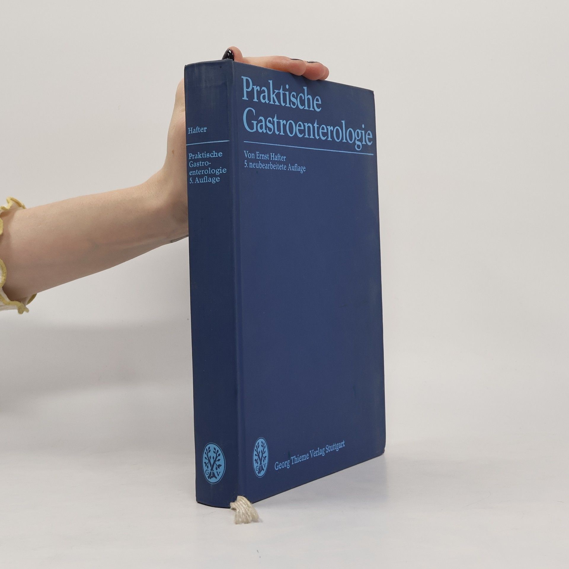 Ernst Hafter Praktische Gastroenterologie - 5. Neubearbeitete Auflage