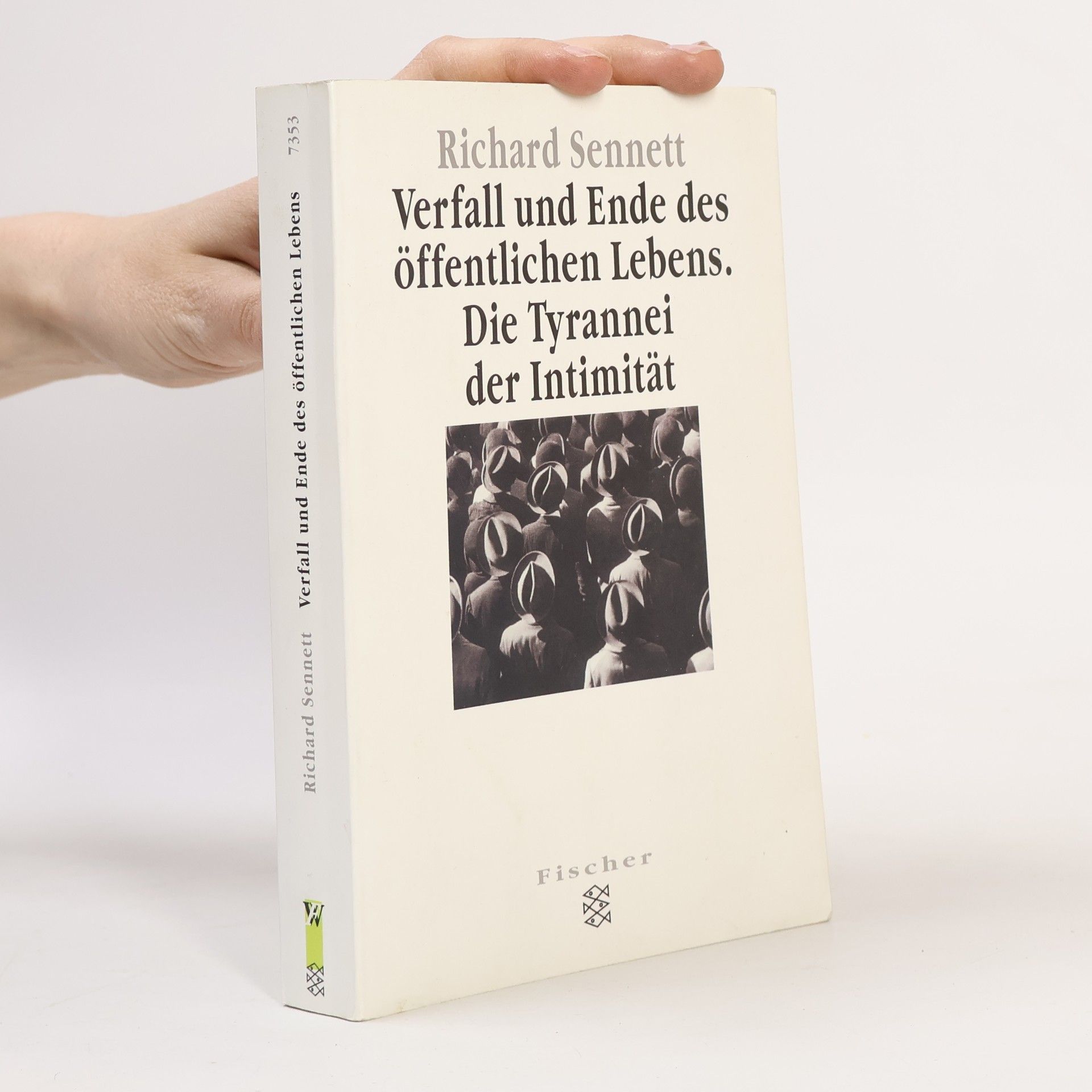 Richard Sennett Verfall und Ende des öffentlichen Lebens