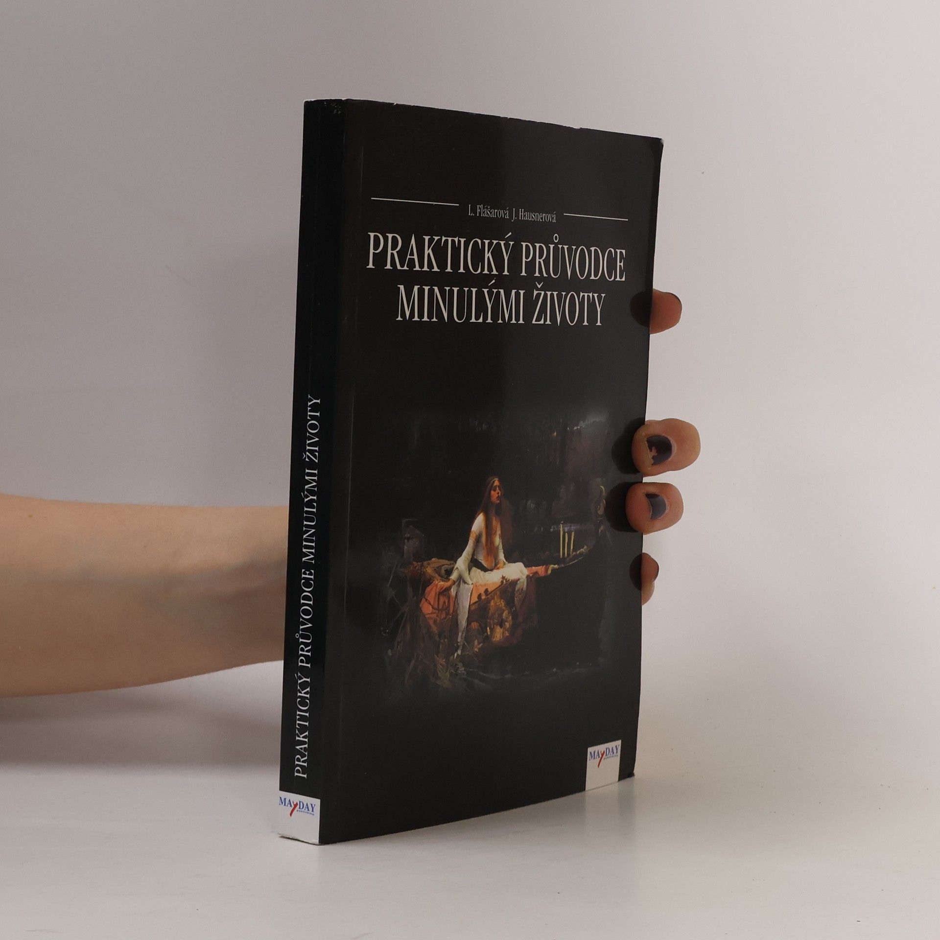 Jolana Hausnerová Praktický průvodce minulými životy