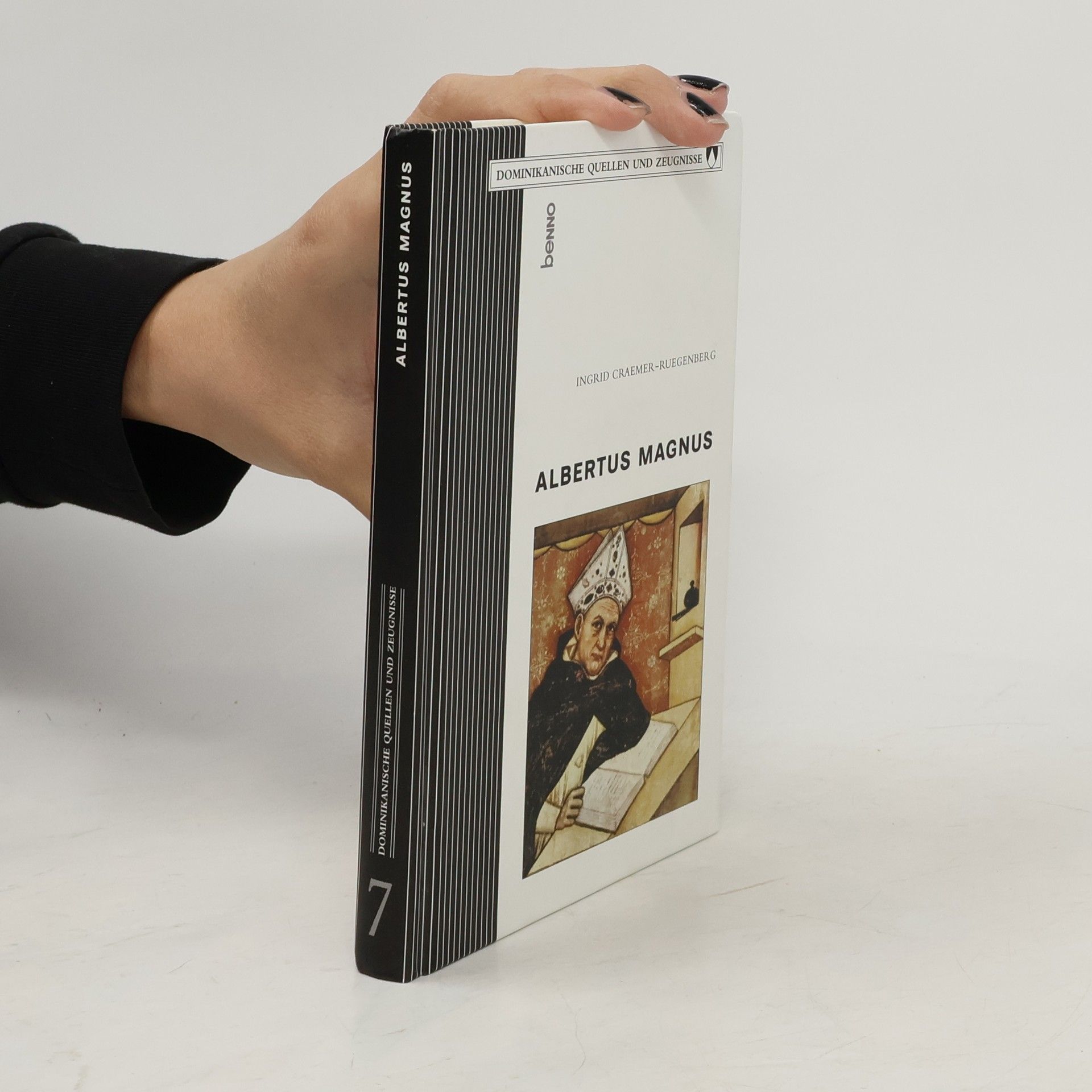 Ingrid Craemer Ruegenberg Dominikanische Quellen und Zeugnisse - 7: Albertus Magnus
