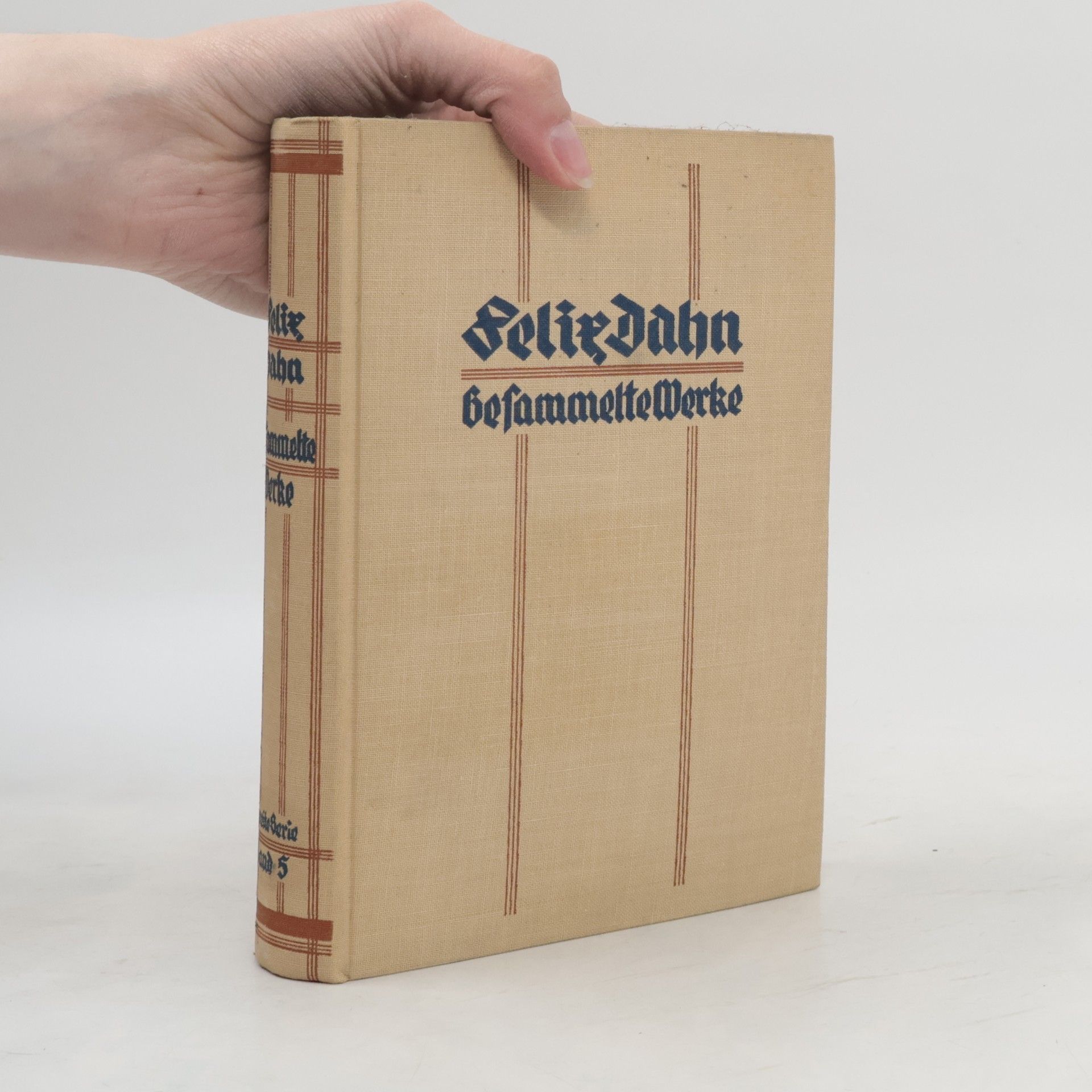 Felix Dahn Gesammelte Werke. Band 5