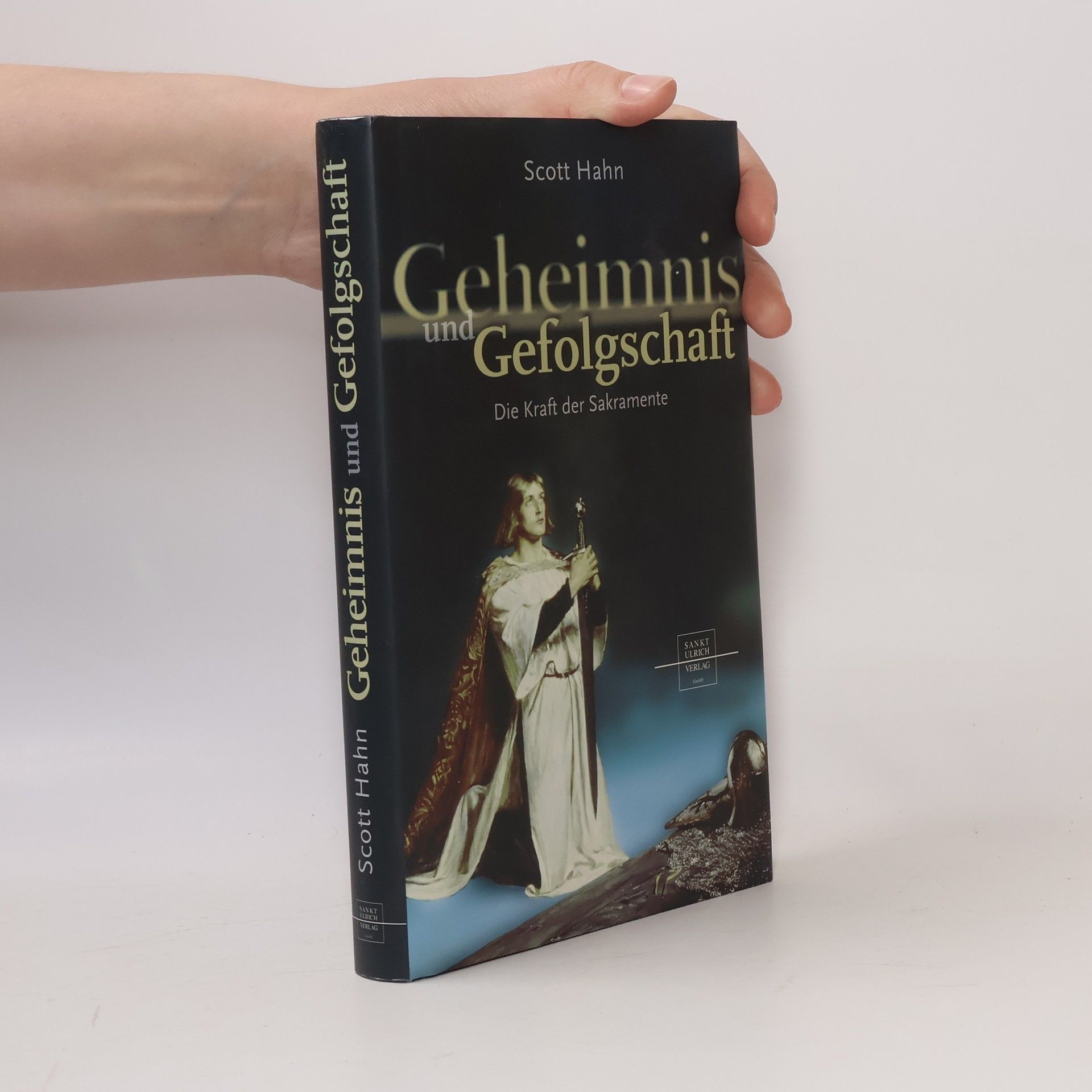 Scott Hahn Geheimnis und Gefolgschaft