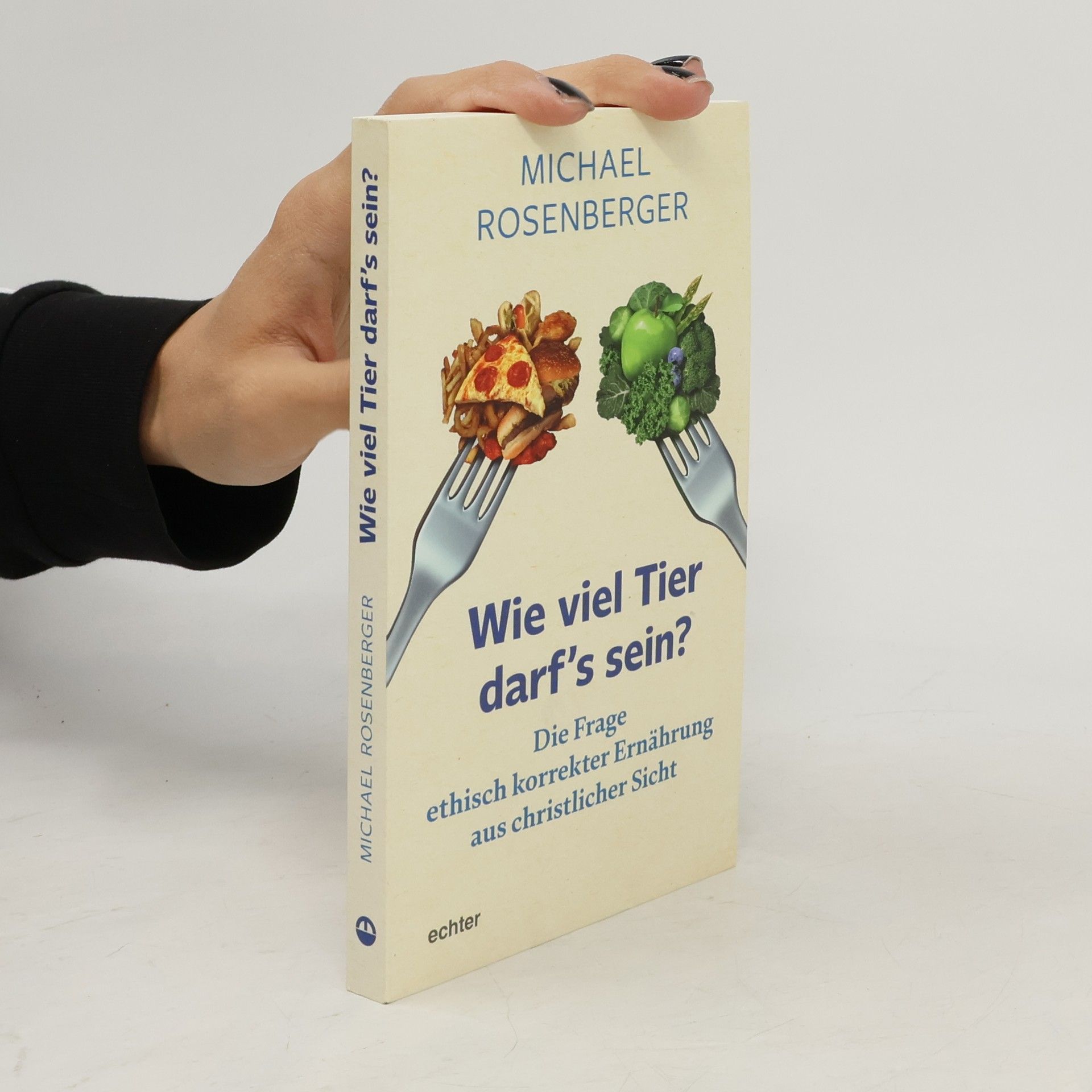 Michael Rosenberger Wie viel Tier darf's sein?