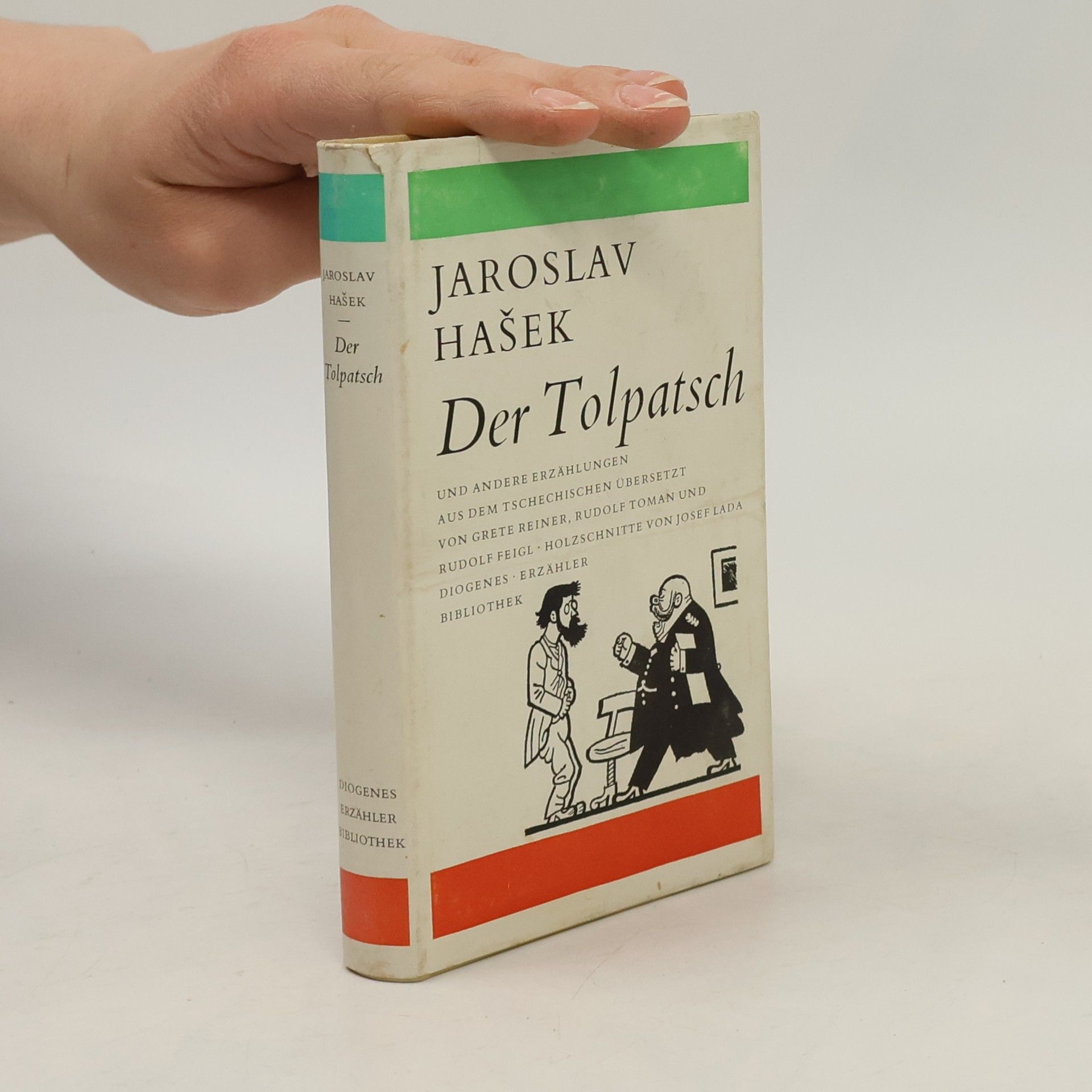 Jaroslav Hašek Der Tolpatsch