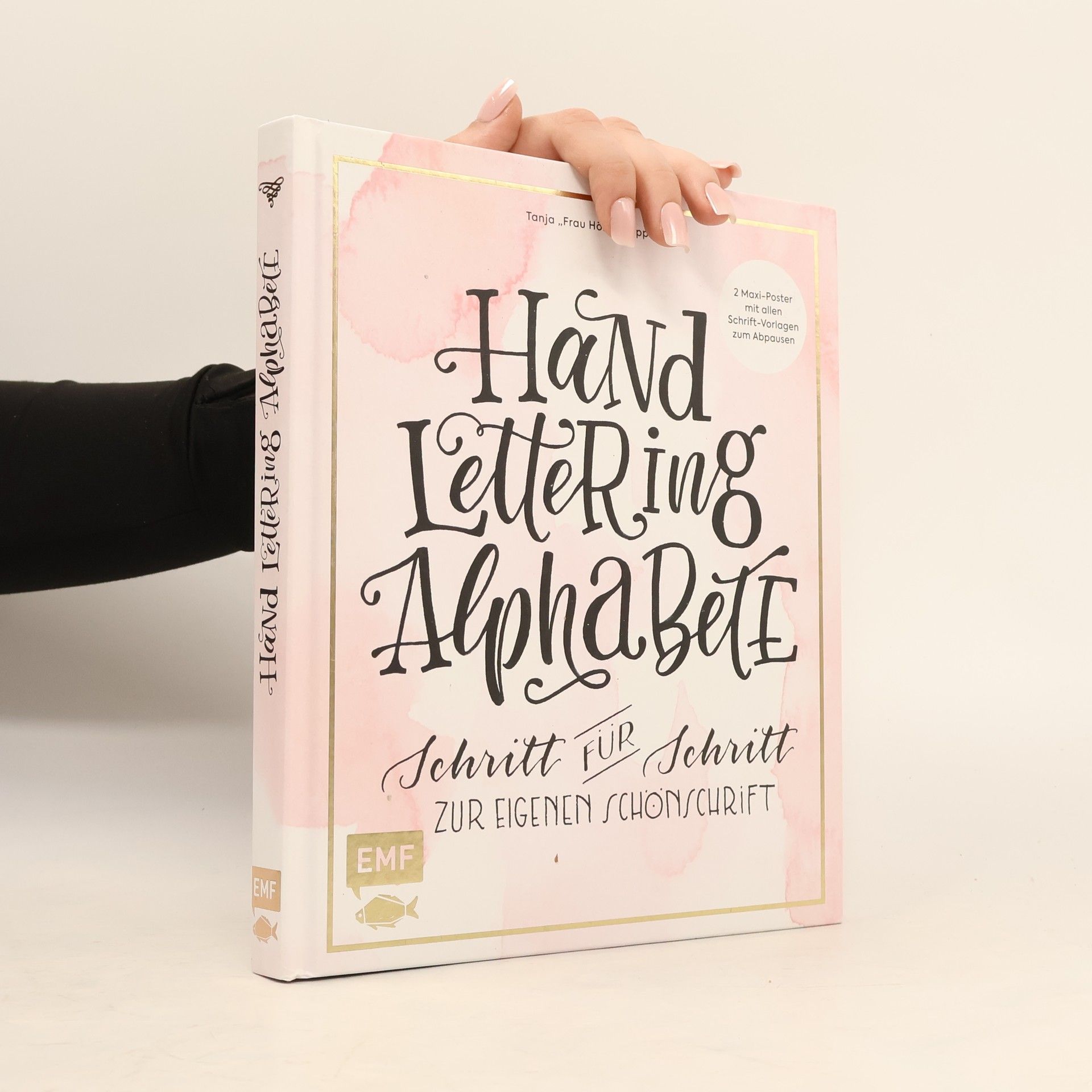 Tanja Cappell Hand Lettering Alphabete. Schritt für schritt zur eigenen Schönschrift