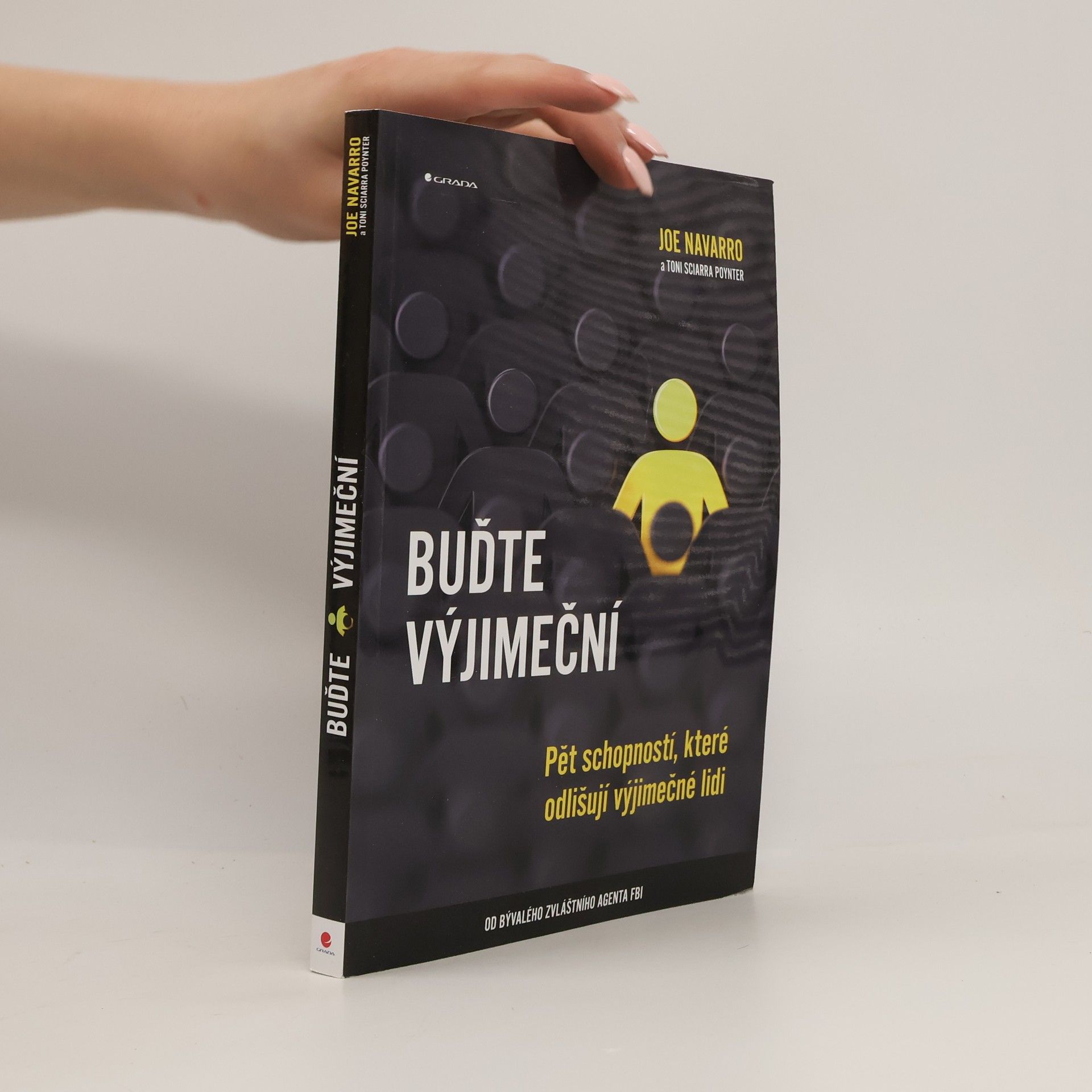 Toni Sciarra Poynter Buďte výjimeční. Ppět schopností, které odlišují výjimečné lidi