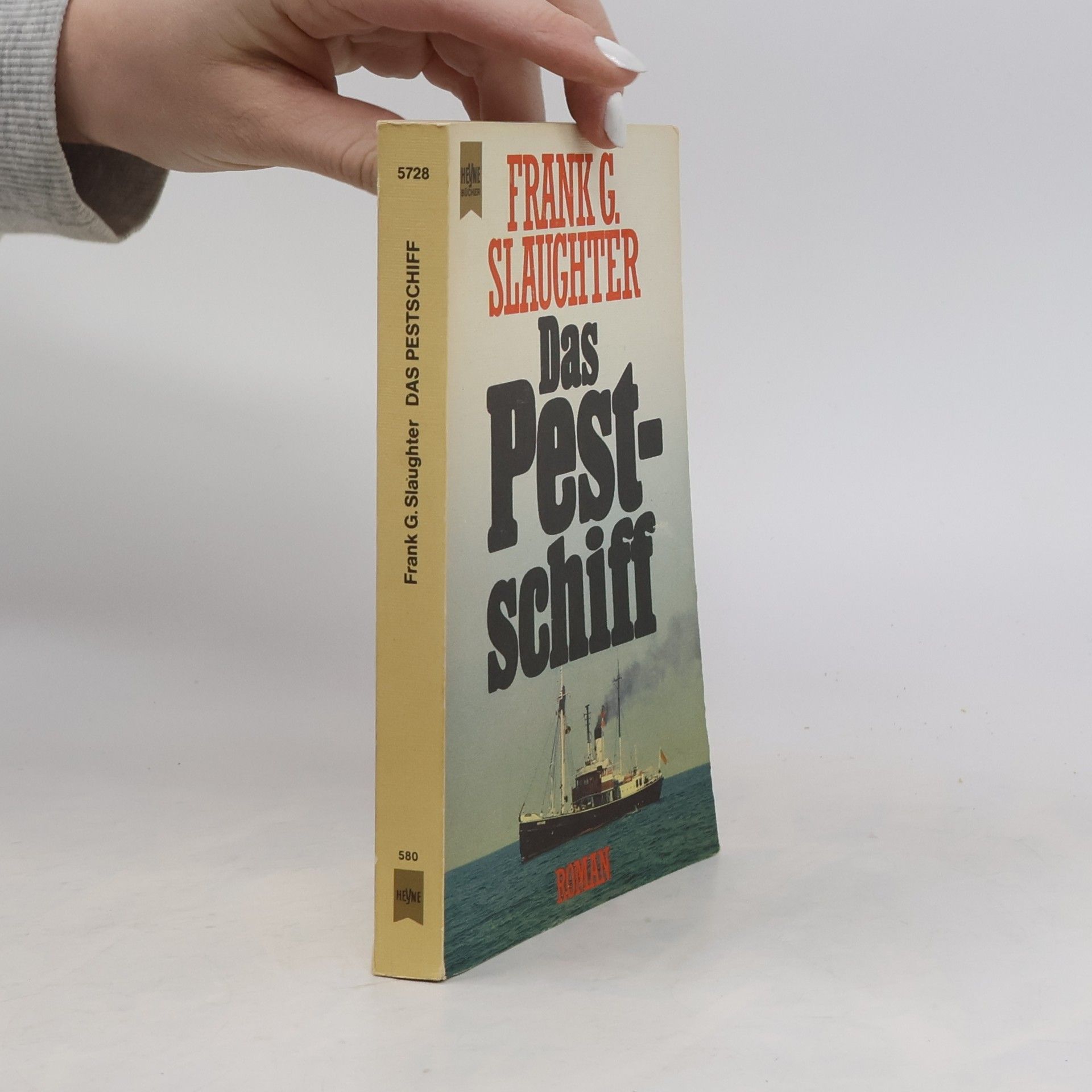 Frank G. Slaughter Das Pestschiff