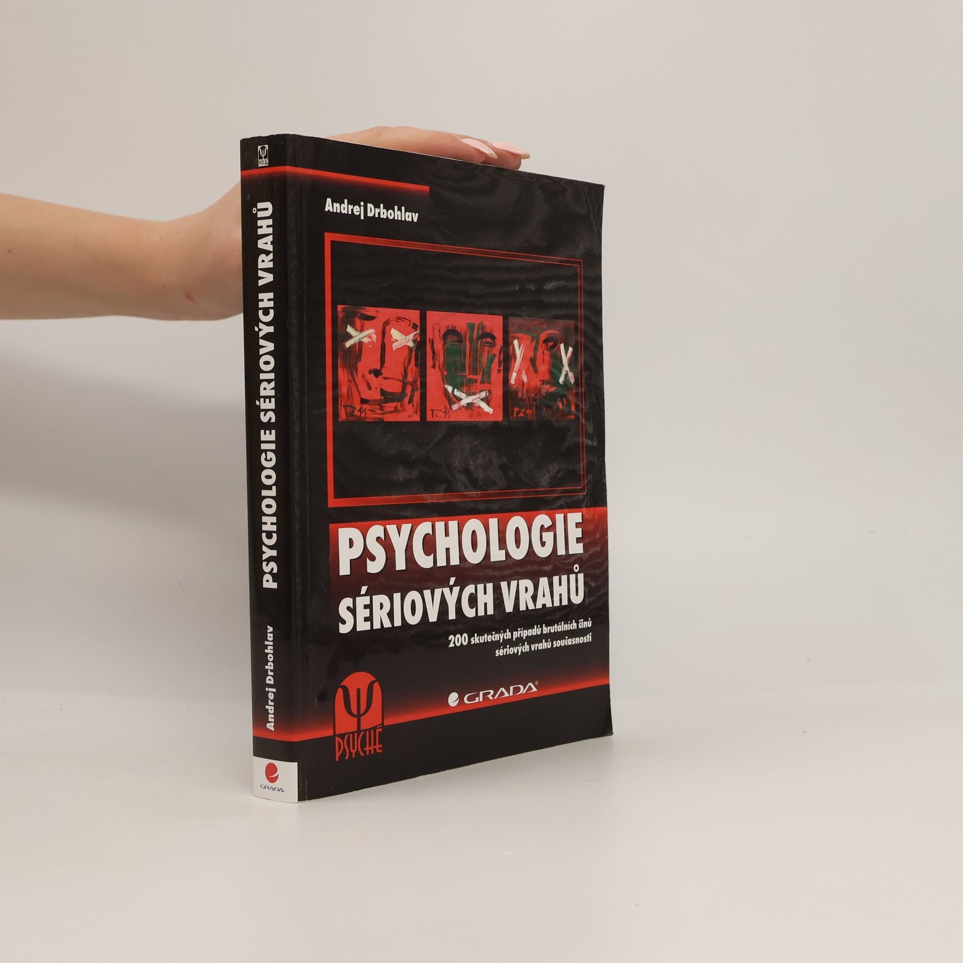 Andrej Drbohlav Psychologie sériových vrahů