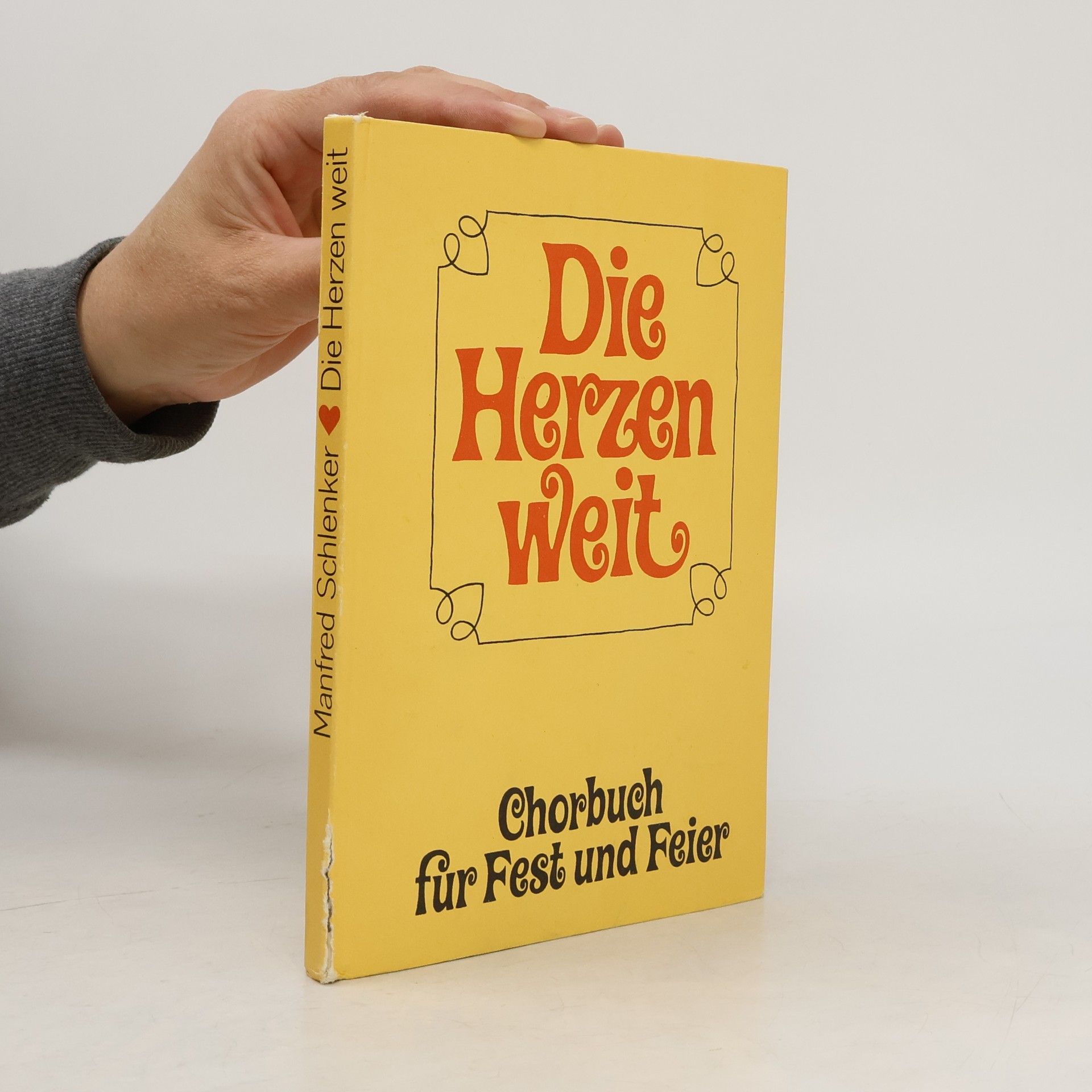 Manfred Schlenker Die Herzen weit