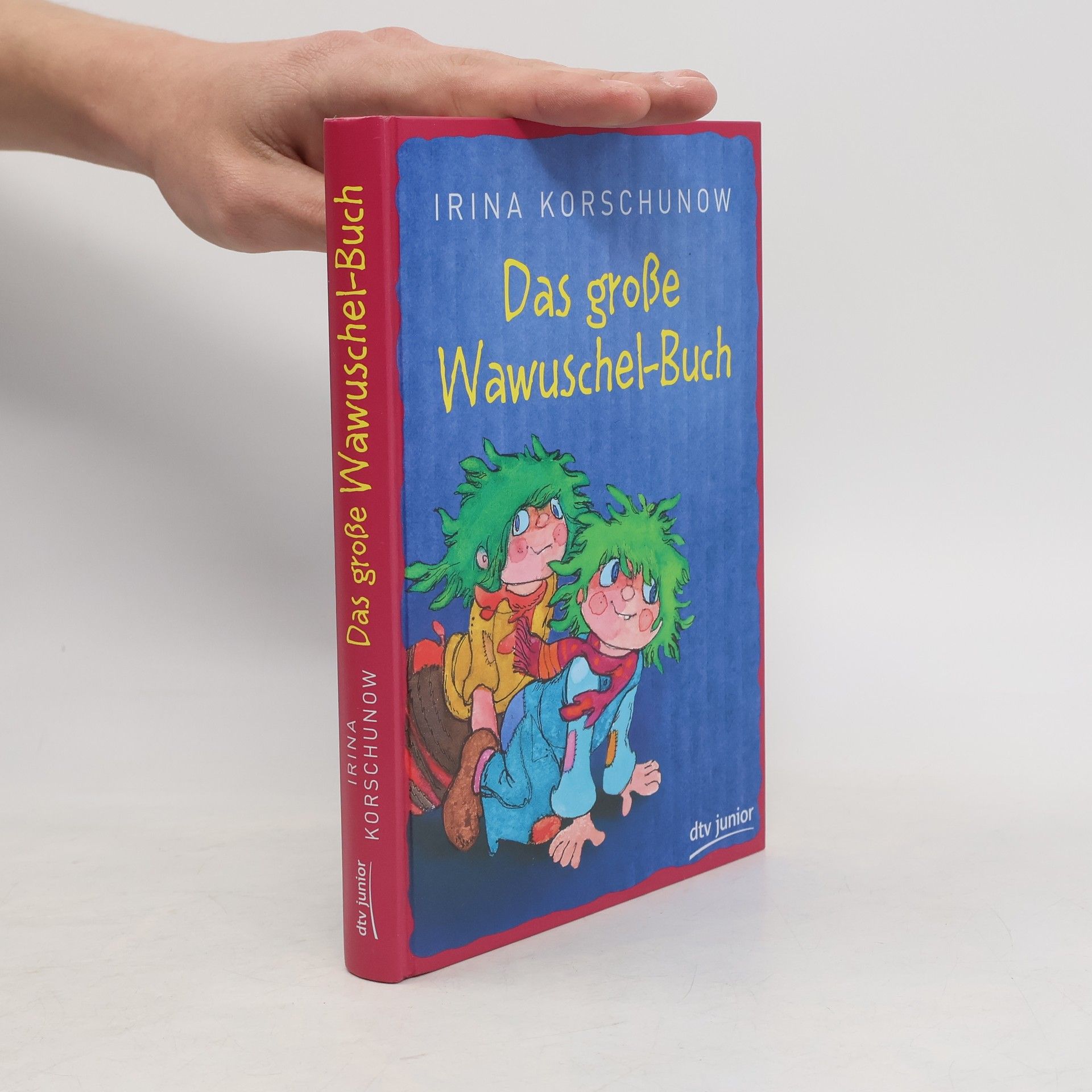 Irina Korschunow Das große Wawuschel-Buch